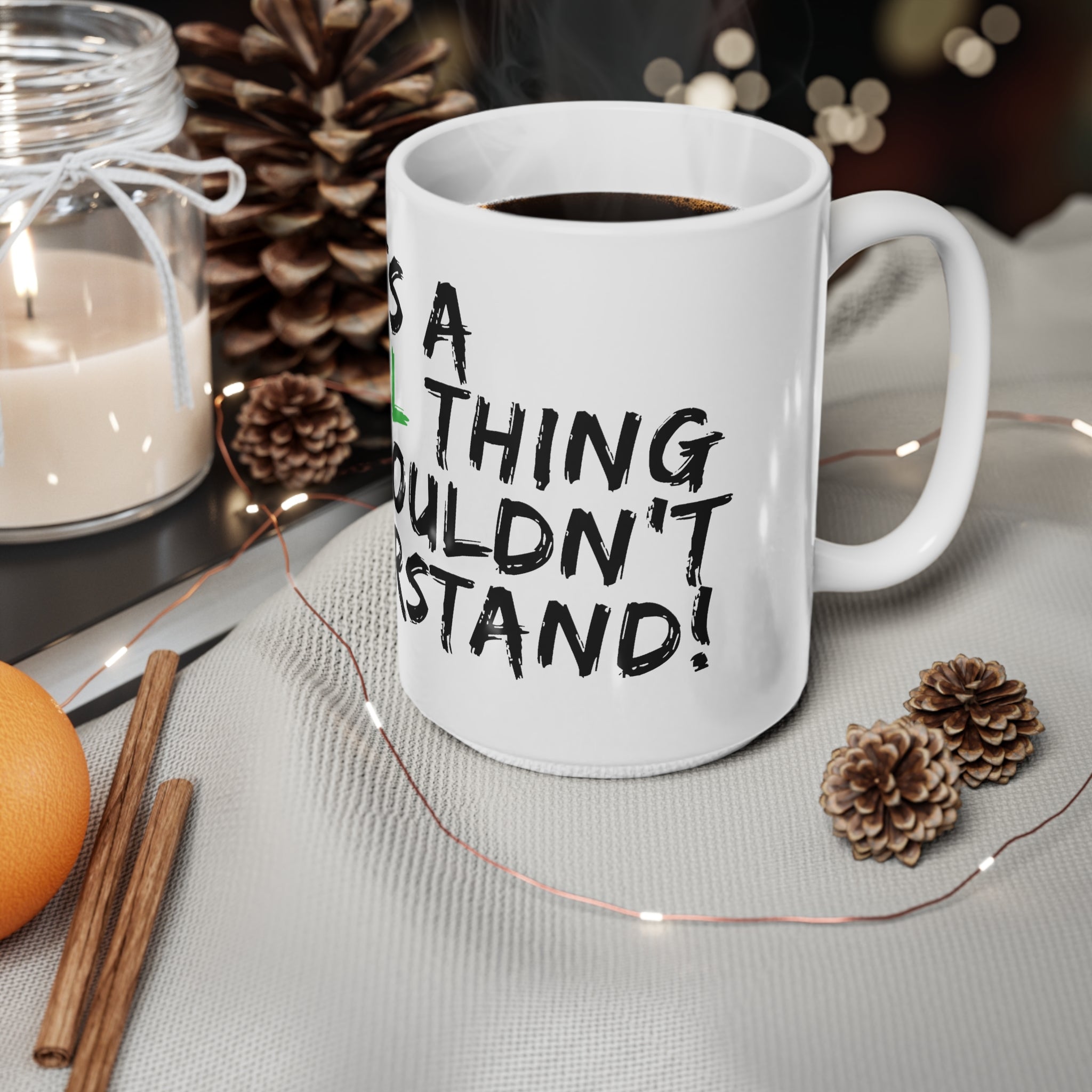 Diesel Enthusiast Coffee Mug – "It's a Diesel Thing You Wouldn't Understand" (11oz & 15oz)