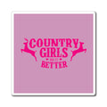 Country Girls Do It Better Magnet — Pink Deer Design Refrigerator Magnet