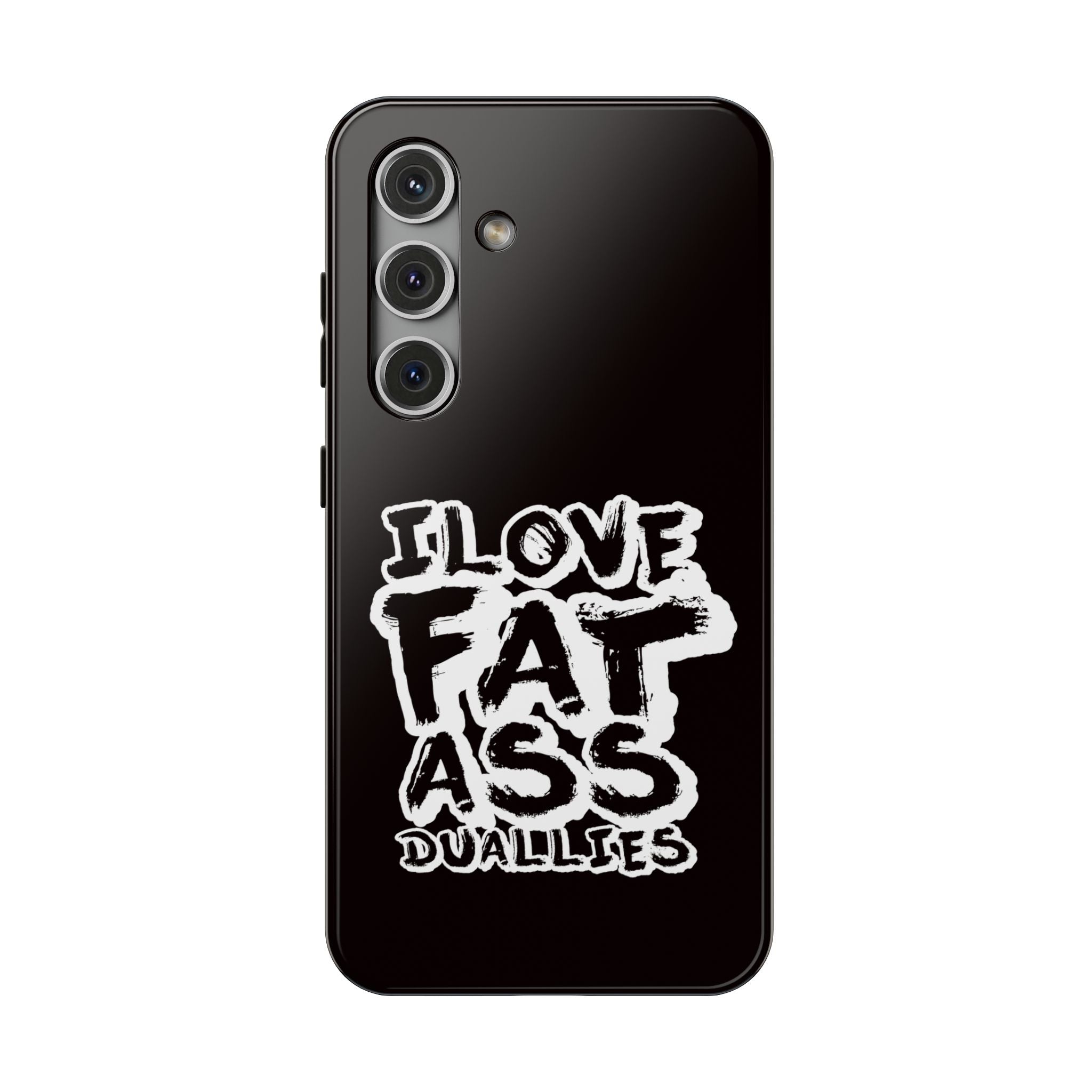 Phone Case — "I Love Fat Ass" Bold Street-Style Impact Case