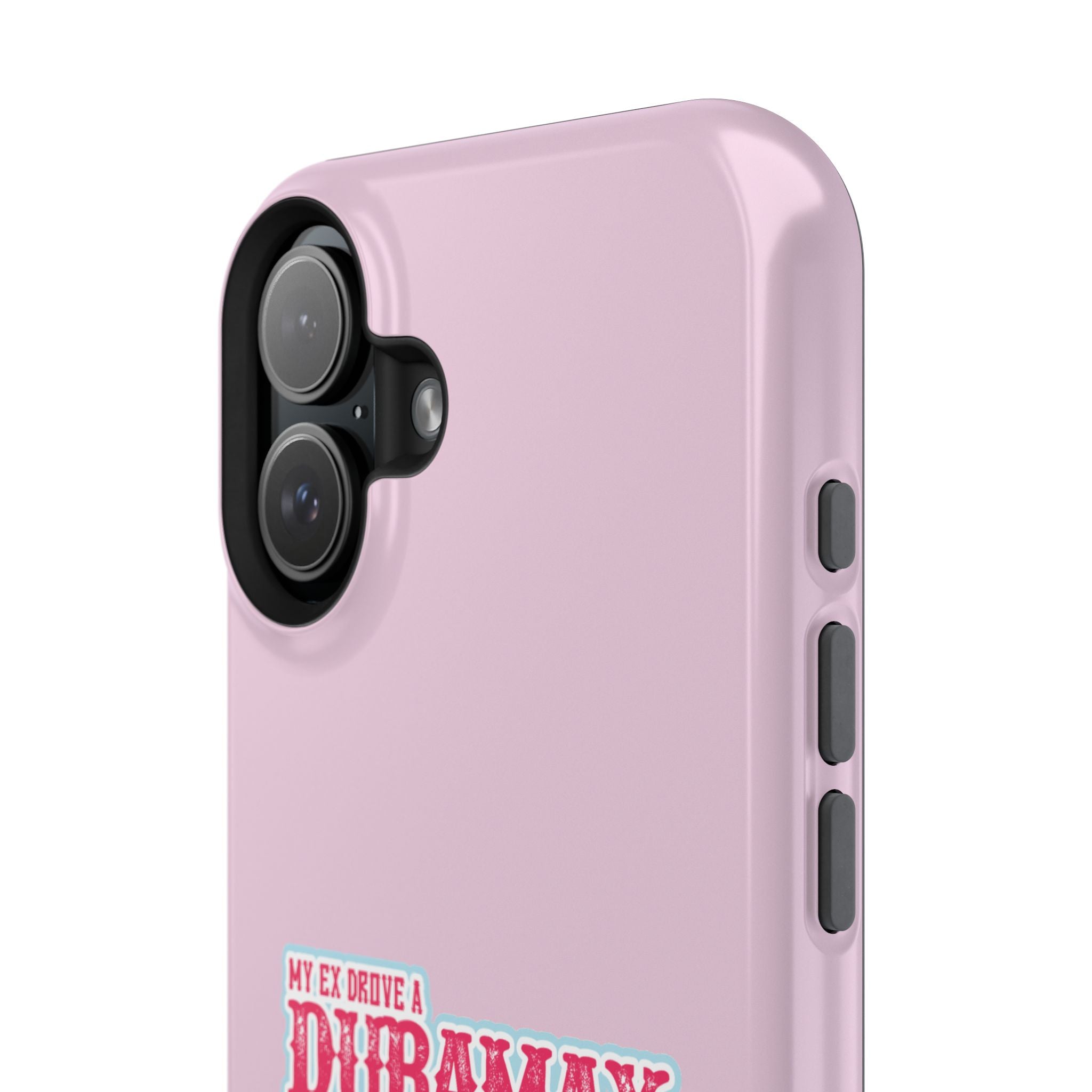 Duramax Phone Case — Impact-Resistant Pink Protective Case with “My Ex Drove a Duramax” Graphic