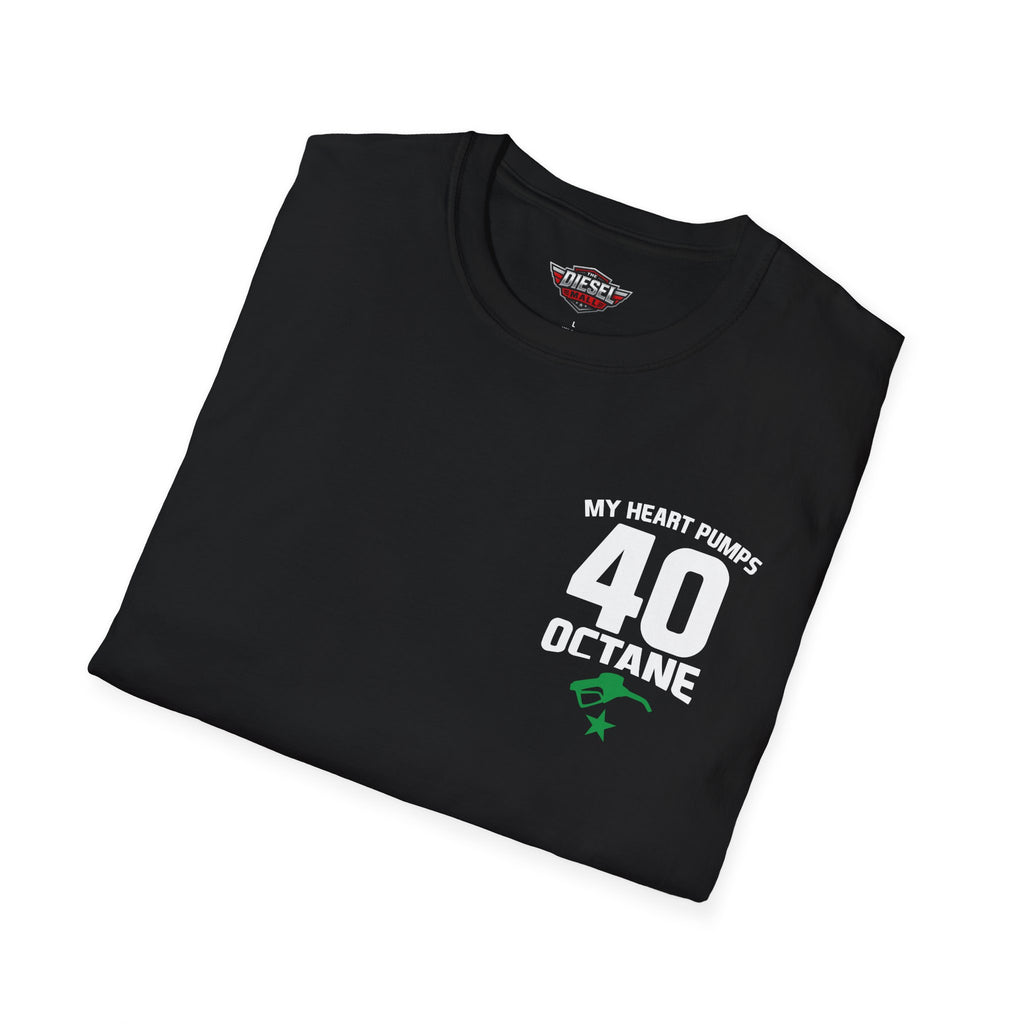 My Heart Pumps 40 Octane T-Shirt — Racing Enthusiast 40th Birthday Tee