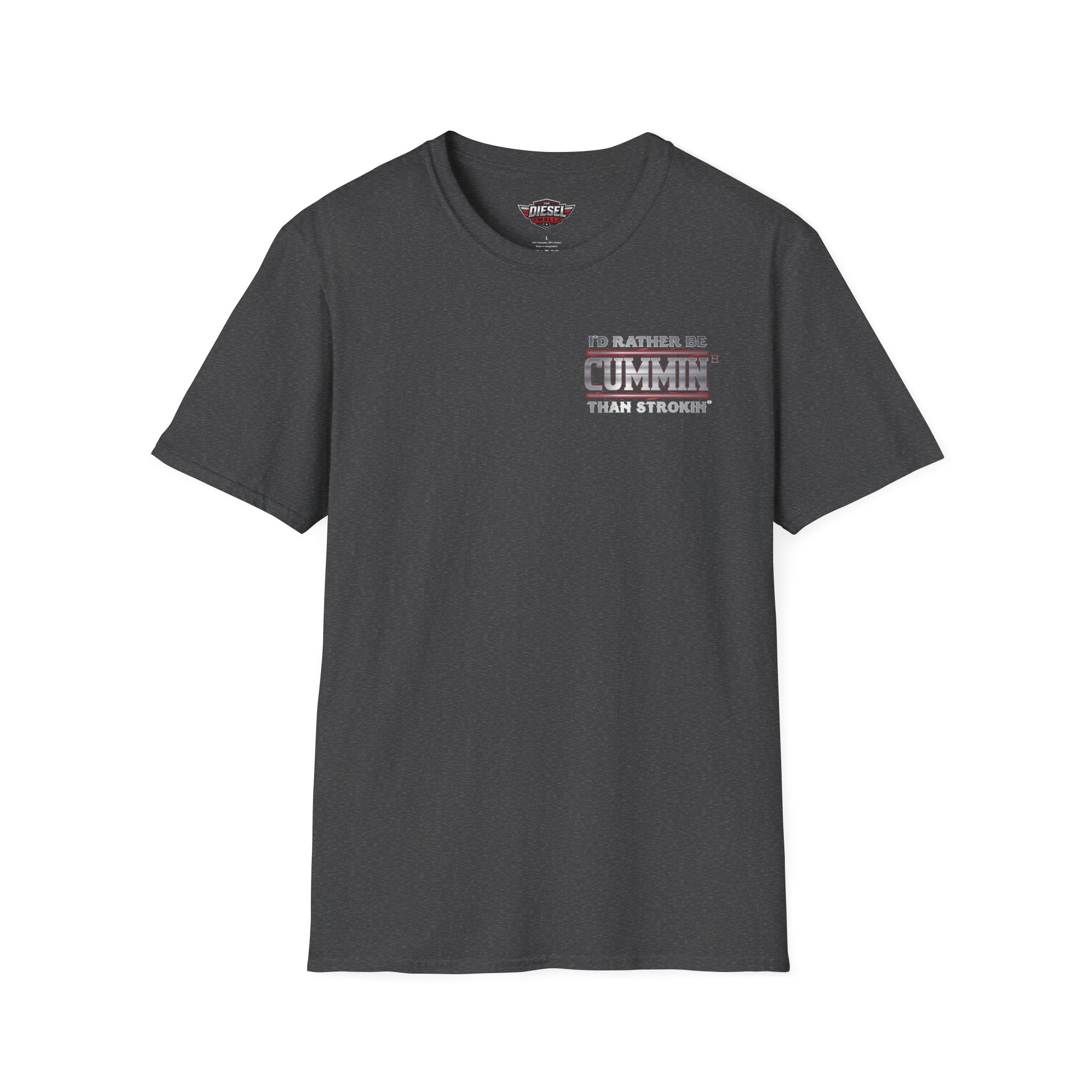 Cummins Truck T-Shirt — "I'd Rather Be Cummin' Than Strokin'" Diesel Tee