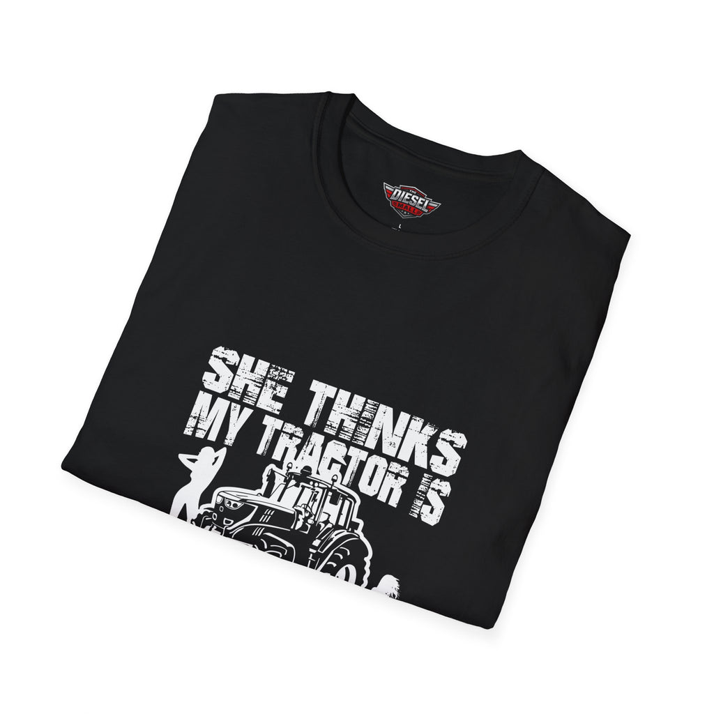 Tractor Sexy T-Shirt — "She Thinks My Tractor Is Sexy" Farm Humor Tee