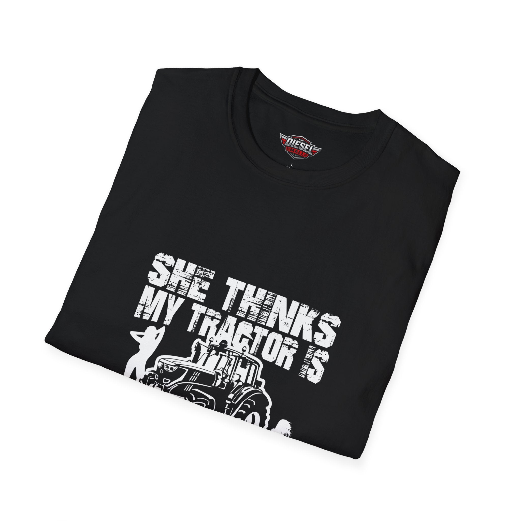 Tractor Sexy T-Shirt — "She Thinks My Tractor Is Sexy" Farm Humor Tee