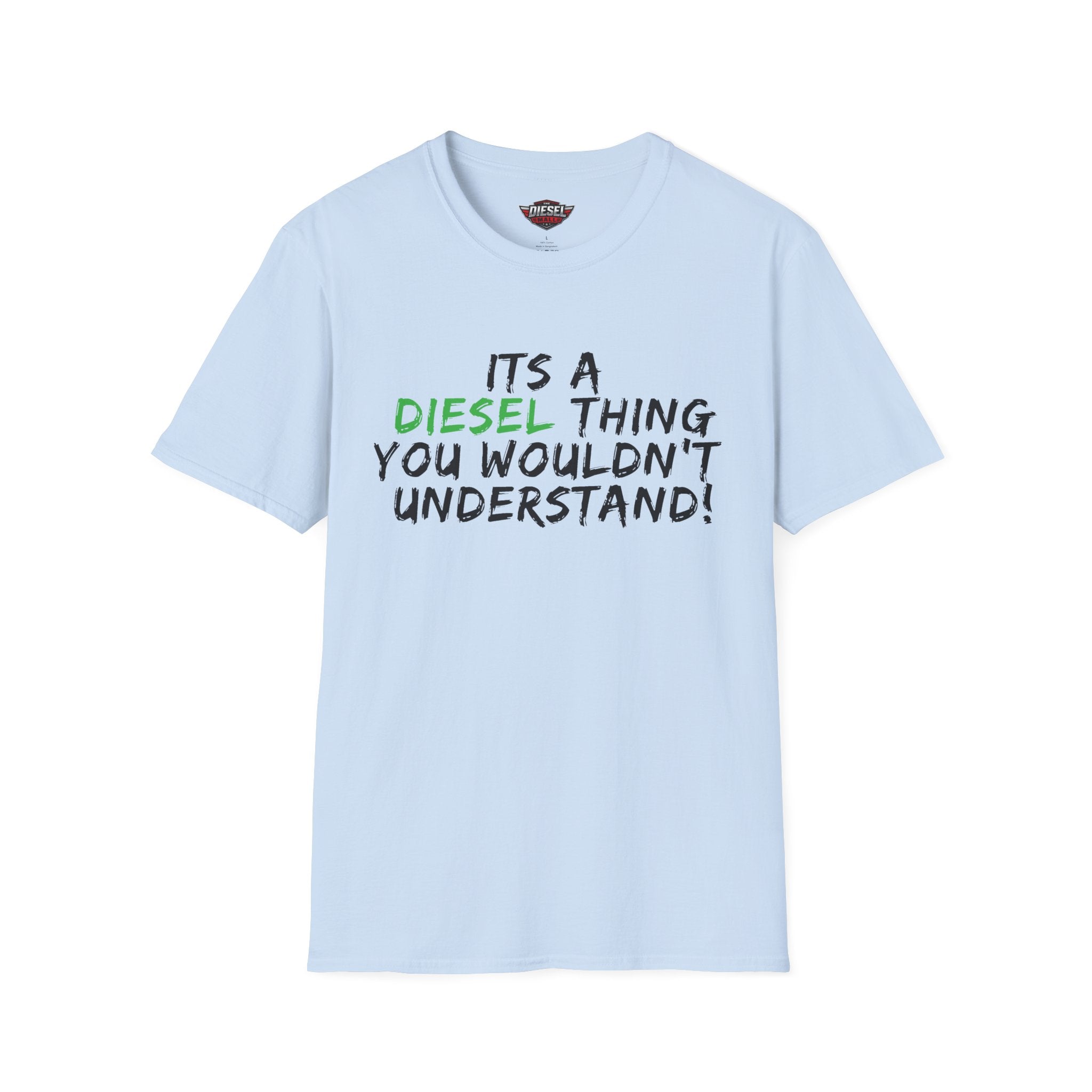 Diesel Thing T‑Shirt – "It's a Diesel Thing You Wouldn't Understand" Graphic Tee