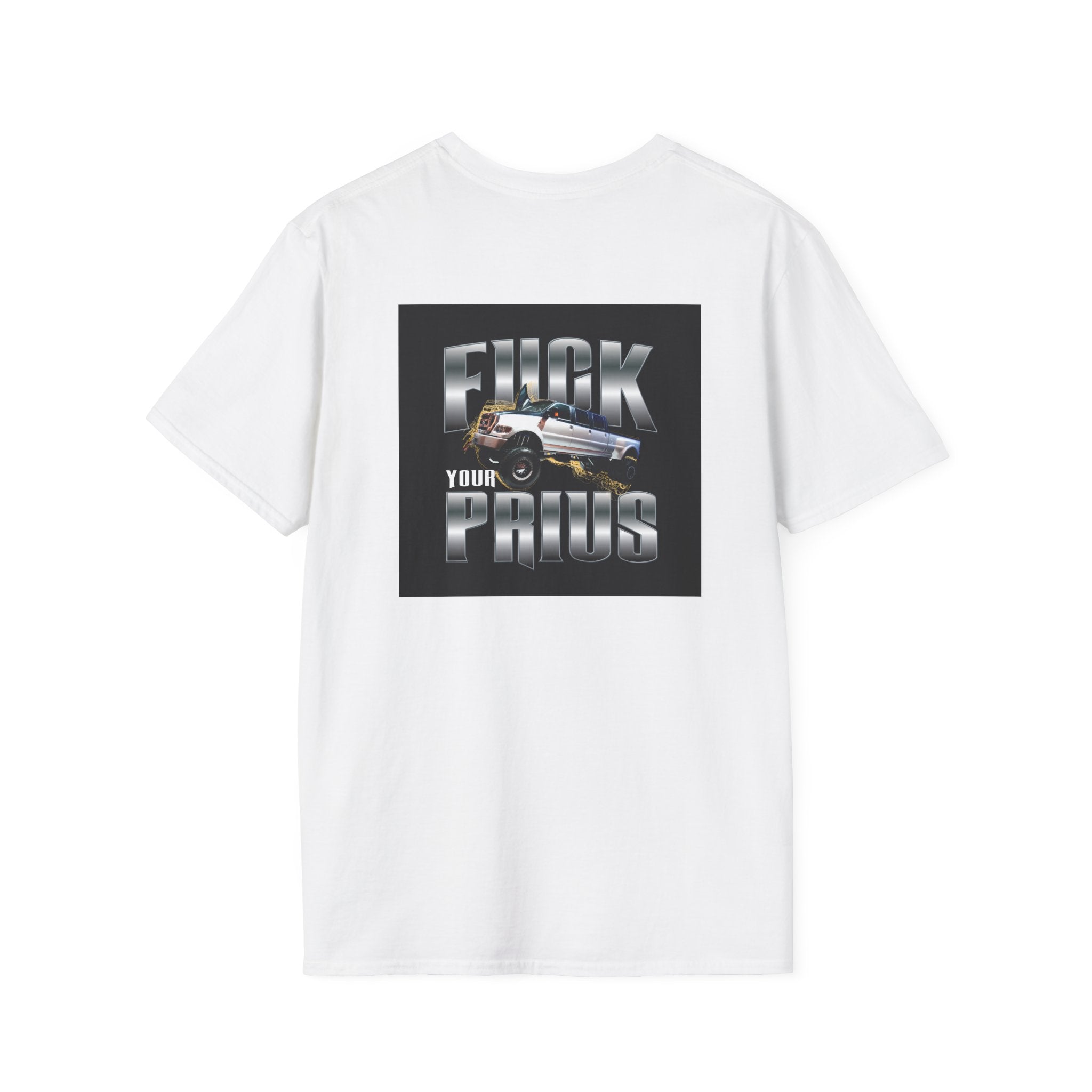 Graphic T-Shirt — "F**k Your Prius" Car Statement Tee