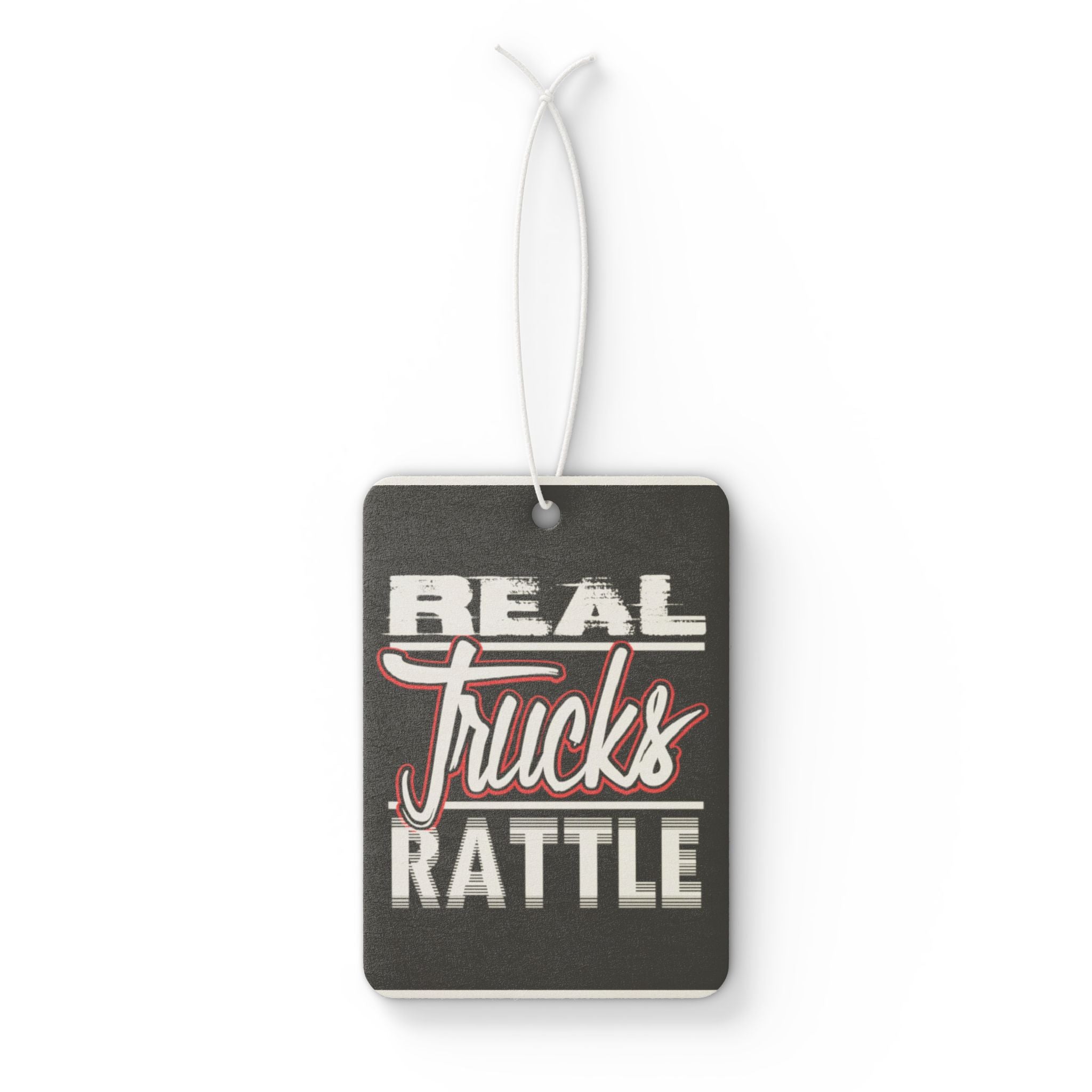Car Air Freshener — "Real Trucks Rattle" Scented Hanging Ornament for Truck Lovers