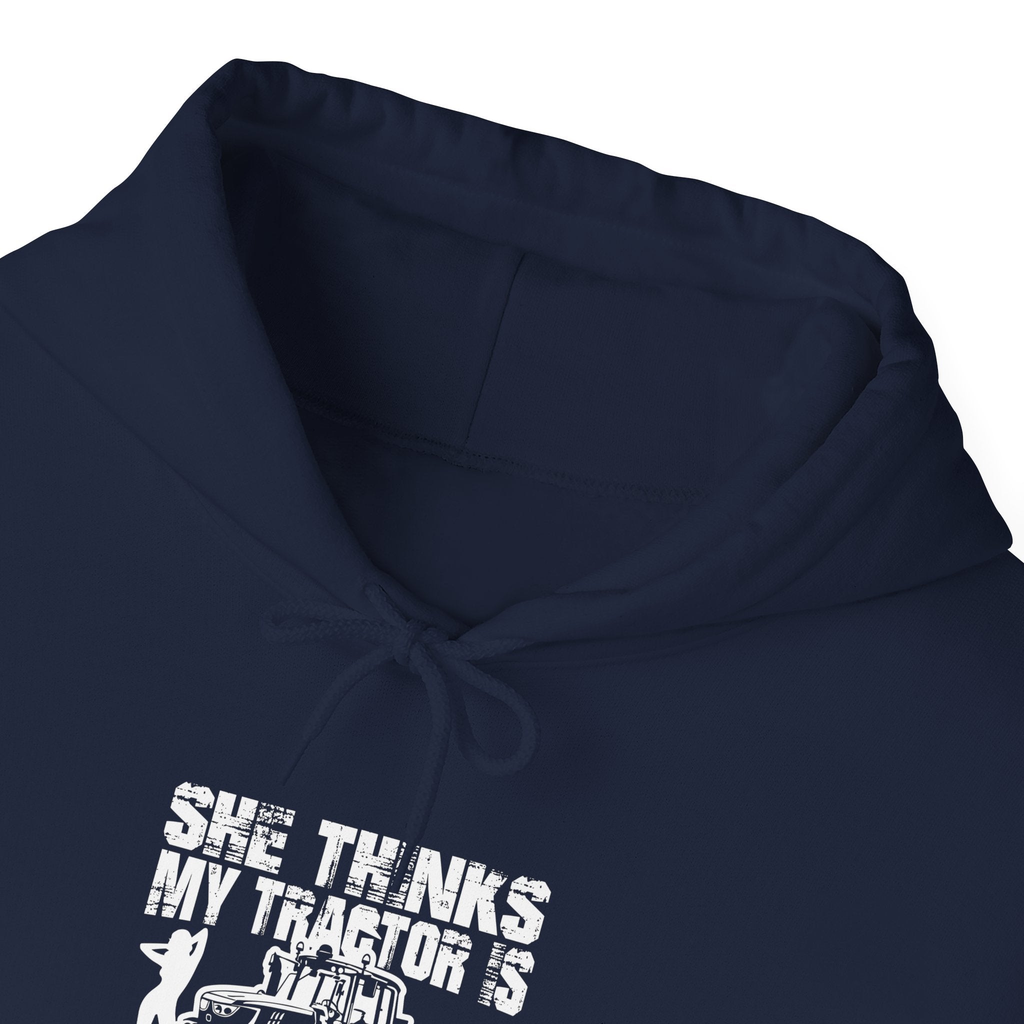 Tractor Is Sexy Hoodie – Funny Farm Life Pullover for Tractor Lovers