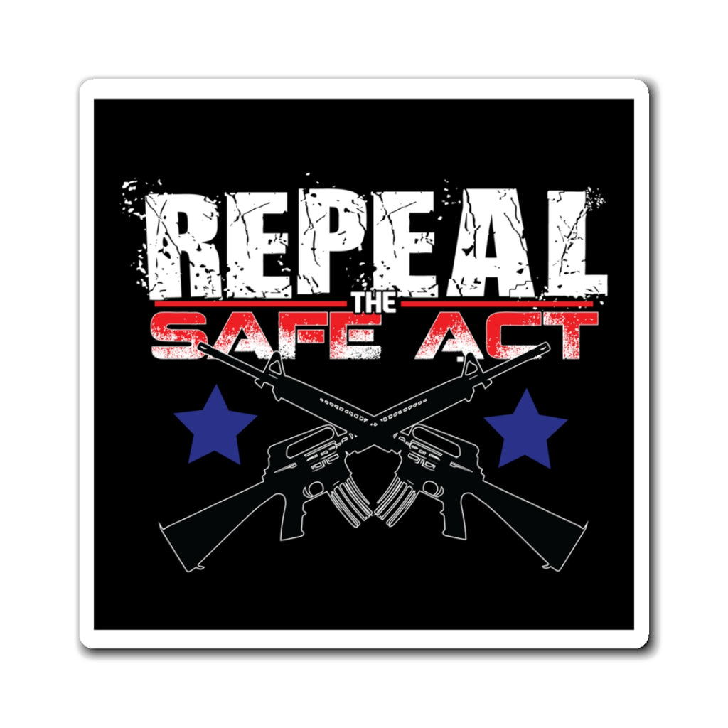 Repeal the SAFE Act Rifle Magnet — Pro-Second Amendment Political Fridge Magnet