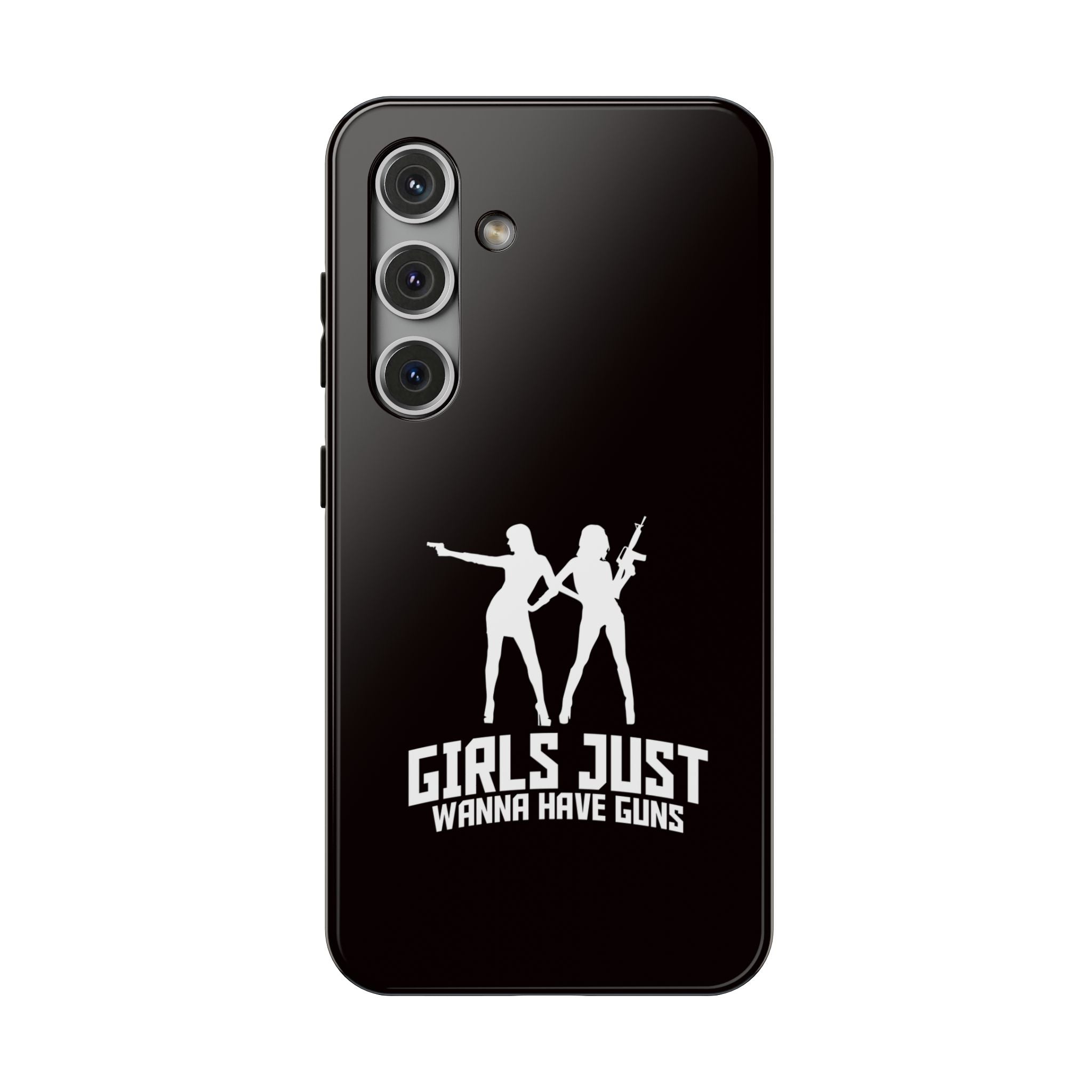Impact-Resistant Phone Case — "Girls Just Wanna Have Guns" Silhouette Design