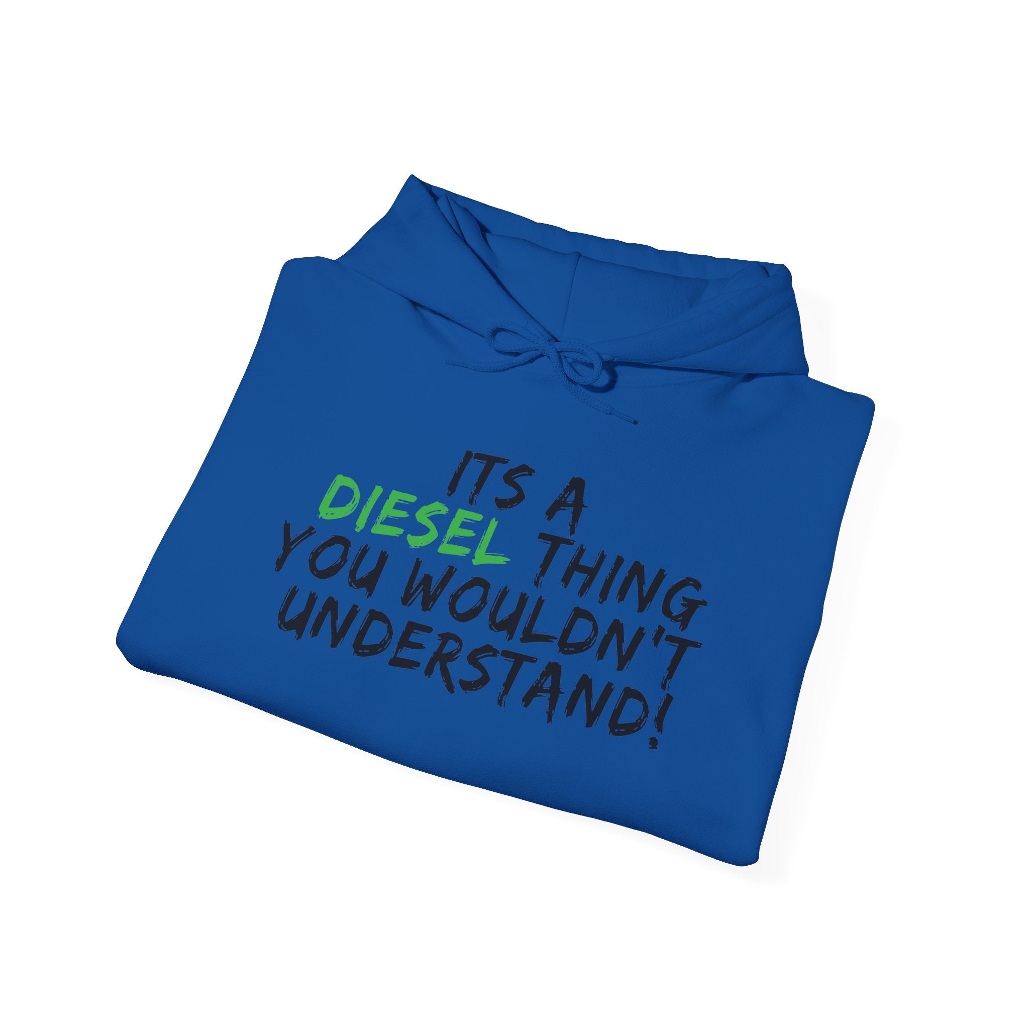 Diesel Thing Hoodie - "It's a Diesel Thing You Wouldn't Understand" Truck Lover Pullover