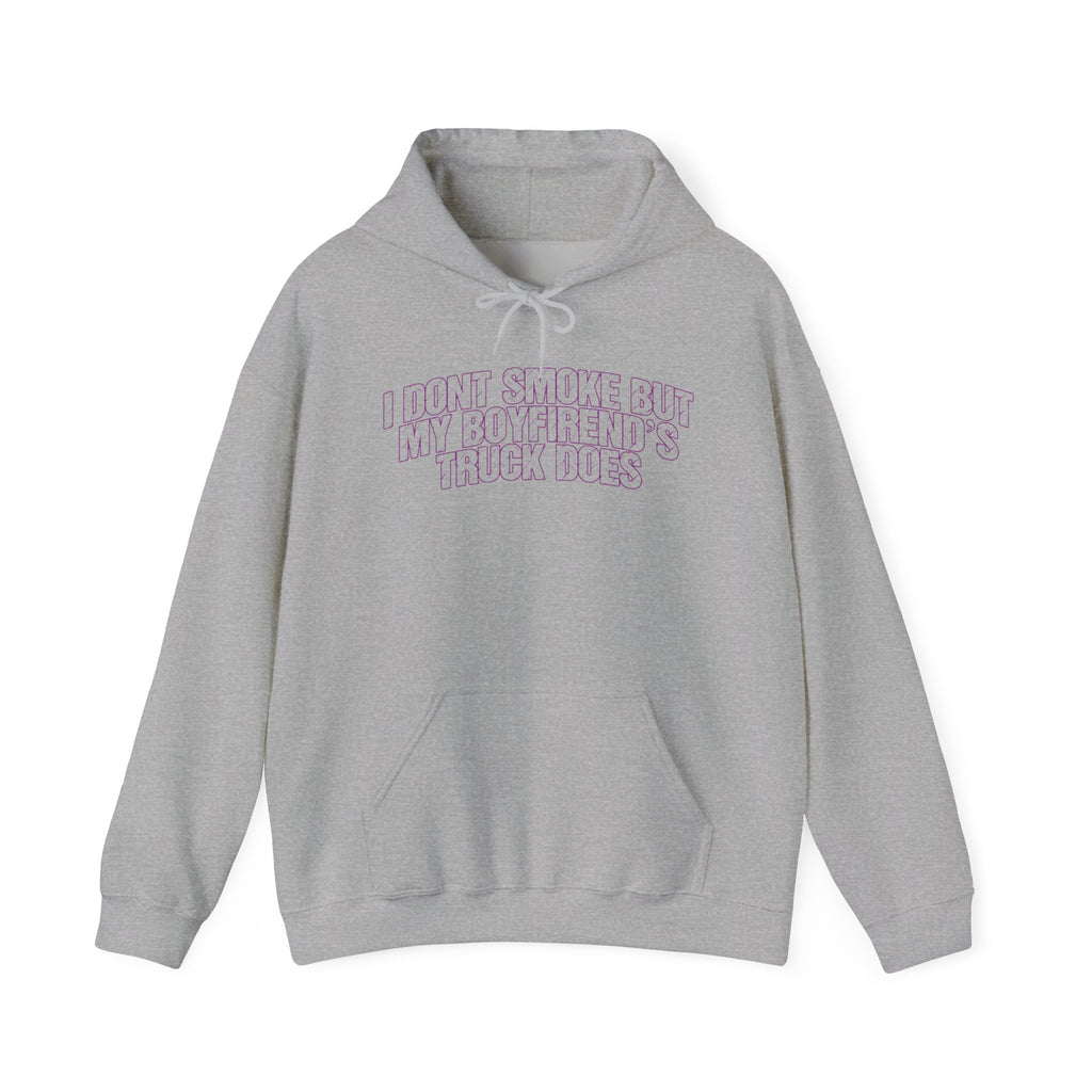 I Don’t Smoke But My Boyfriend’s Truck Does Hoodie — Funny Truck Lover Pullover