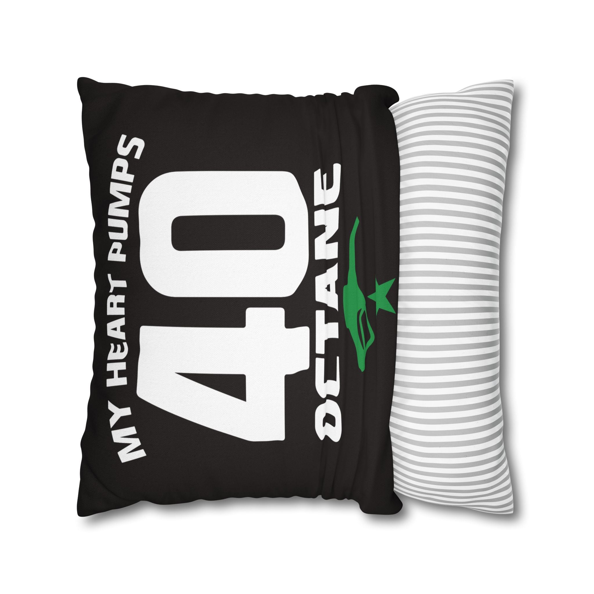 40 Octane Pillowcase – My Heart Pumps 40 Octane Decorative Throw Pillow Cover
