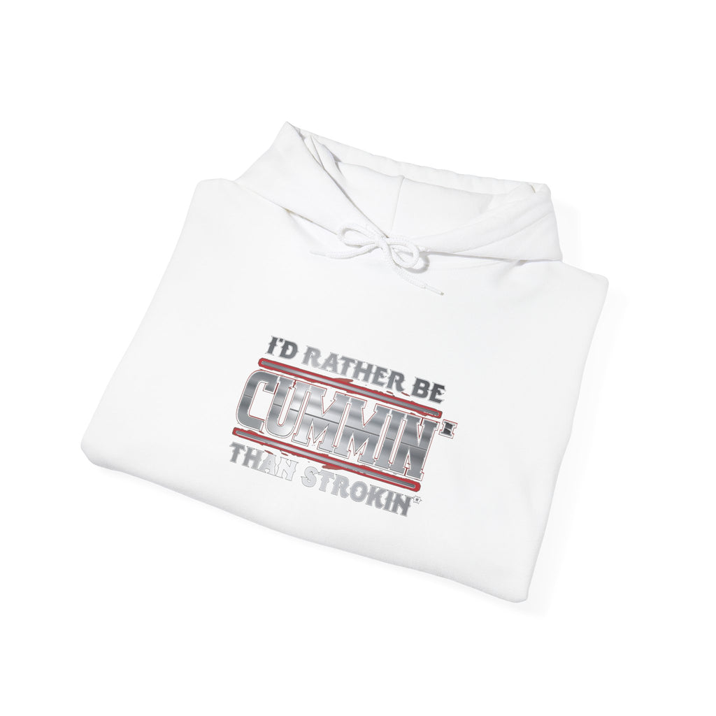I'd Rather Be Cummin' Trucker Hoodie — Funny Trucker/Camper Pullover