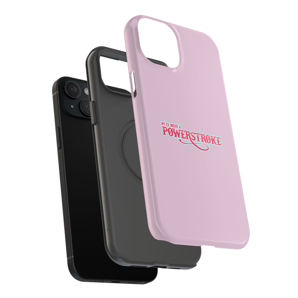 Phone Case — Pink “My Ex Gave Me a Powerstroke” Impact-Resistant Protective Case