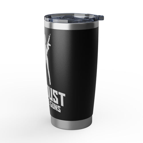 20oz Tumbler — "Girls Just Wanna Have Guns" Silhouette Stainless Travel Cup