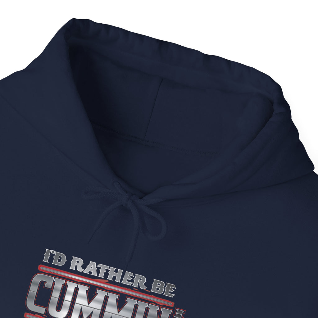 I'd Rather Be Cummin' Trucker Hoodie — Funny Trucker/Camper Pullover
