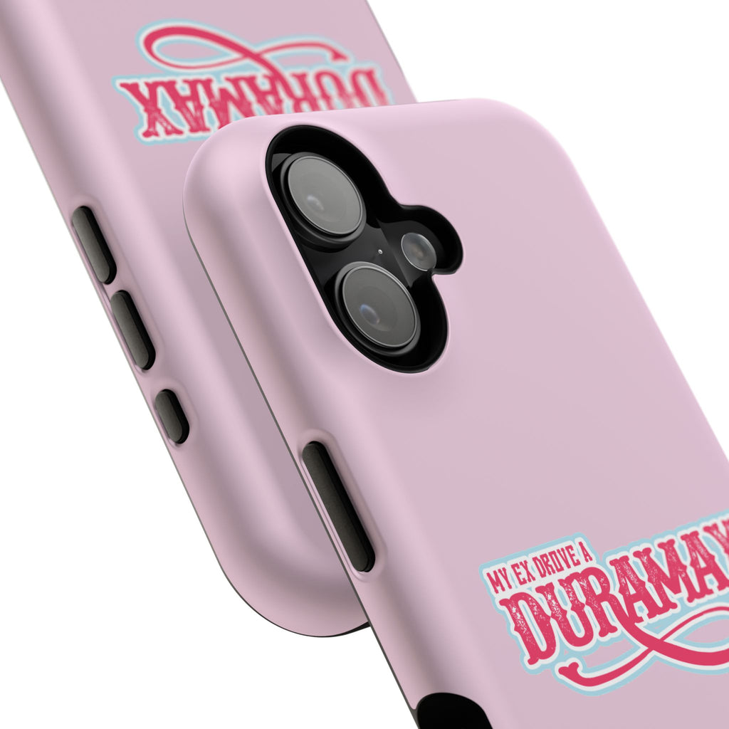 Duramax Phone Case — Impact-Resistant Pink Protective Case with “My Ex Drove a Duramax” Graphic