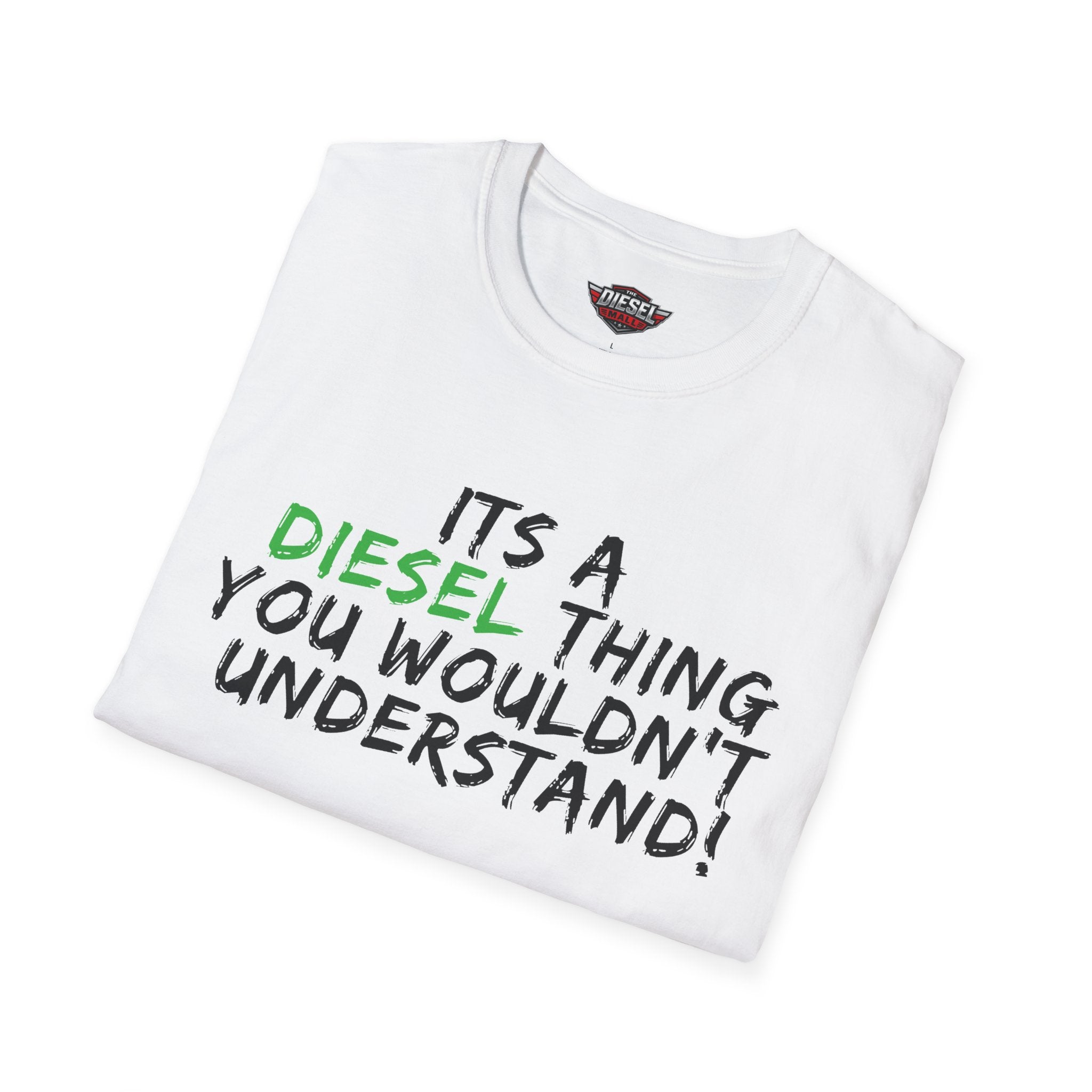 Diesel Thing T‑Shirt – "It's a Diesel Thing You Wouldn't Understand" Graphic Tee