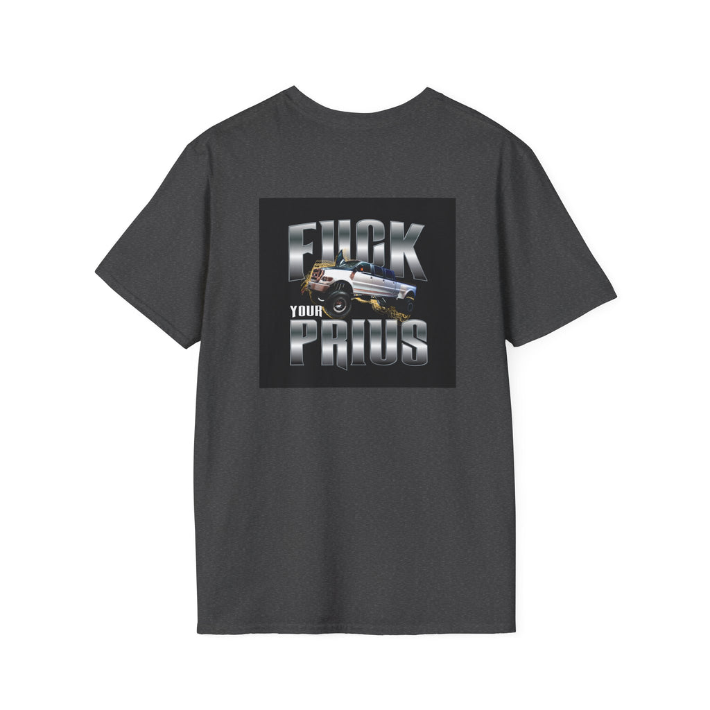 Graphic T-Shirt — "F**k Your Prius" Car Statement Tee