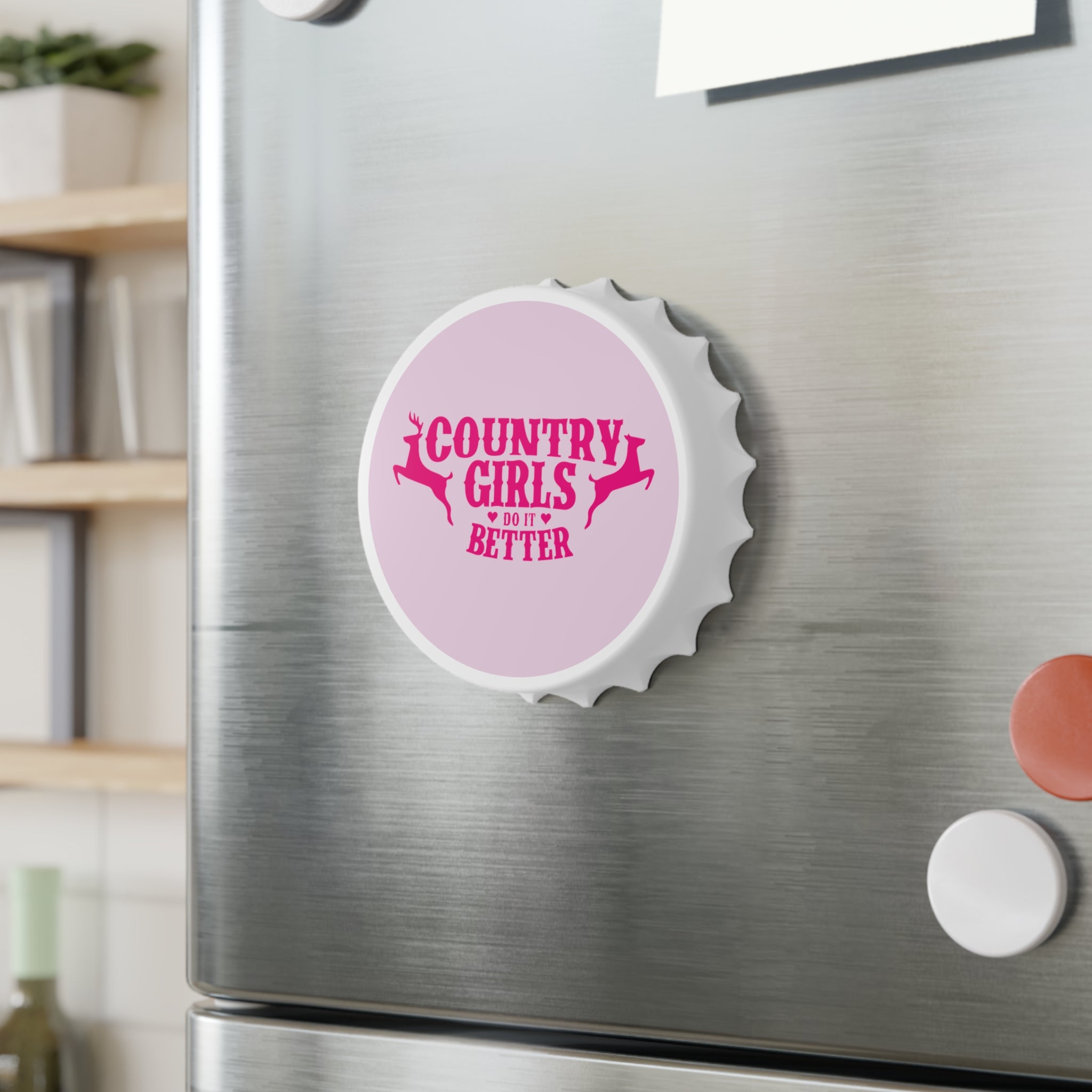 Country Girls Do It Better Bottle Opener — Pink Deer Design
