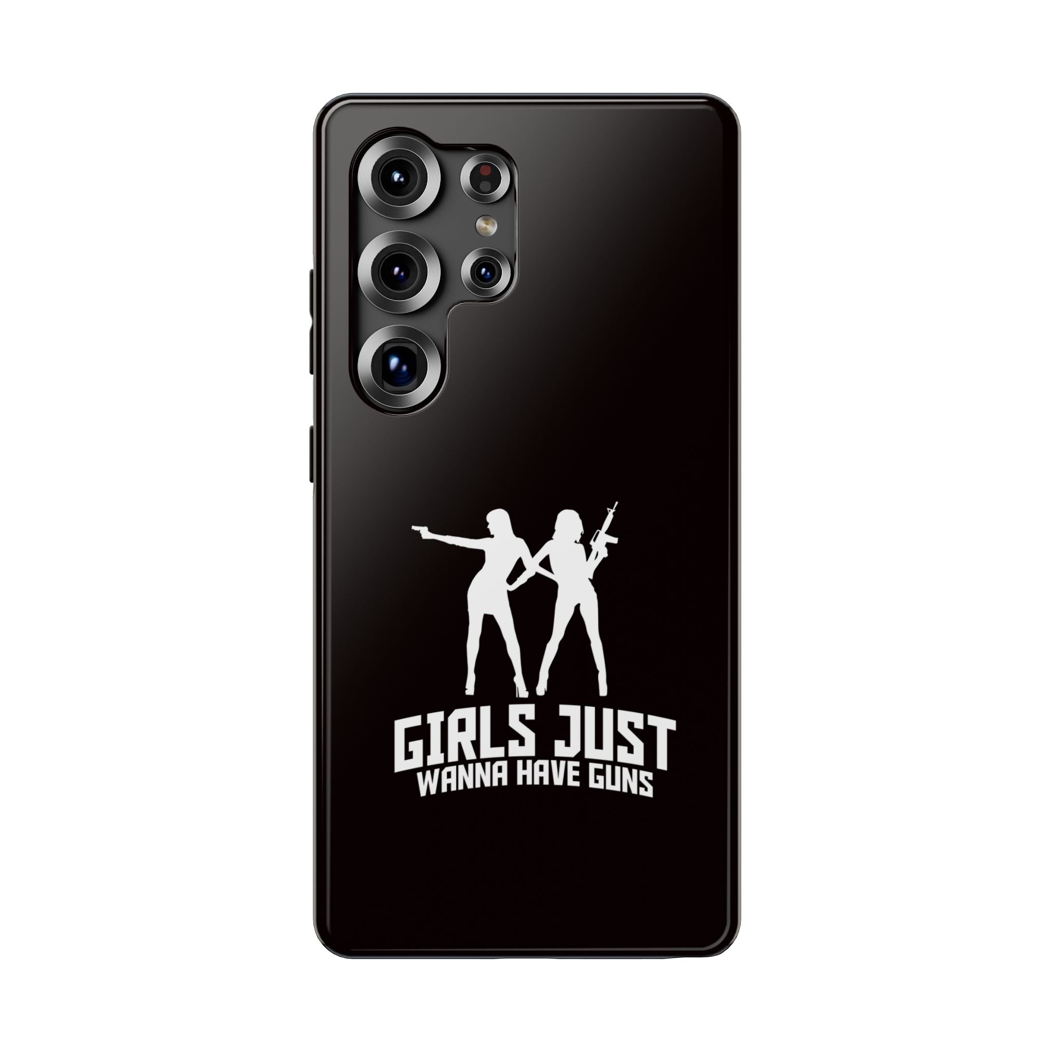 Impact-Resistant Phone Case — "Girls Just Wanna Have Guns" Silhouette Design