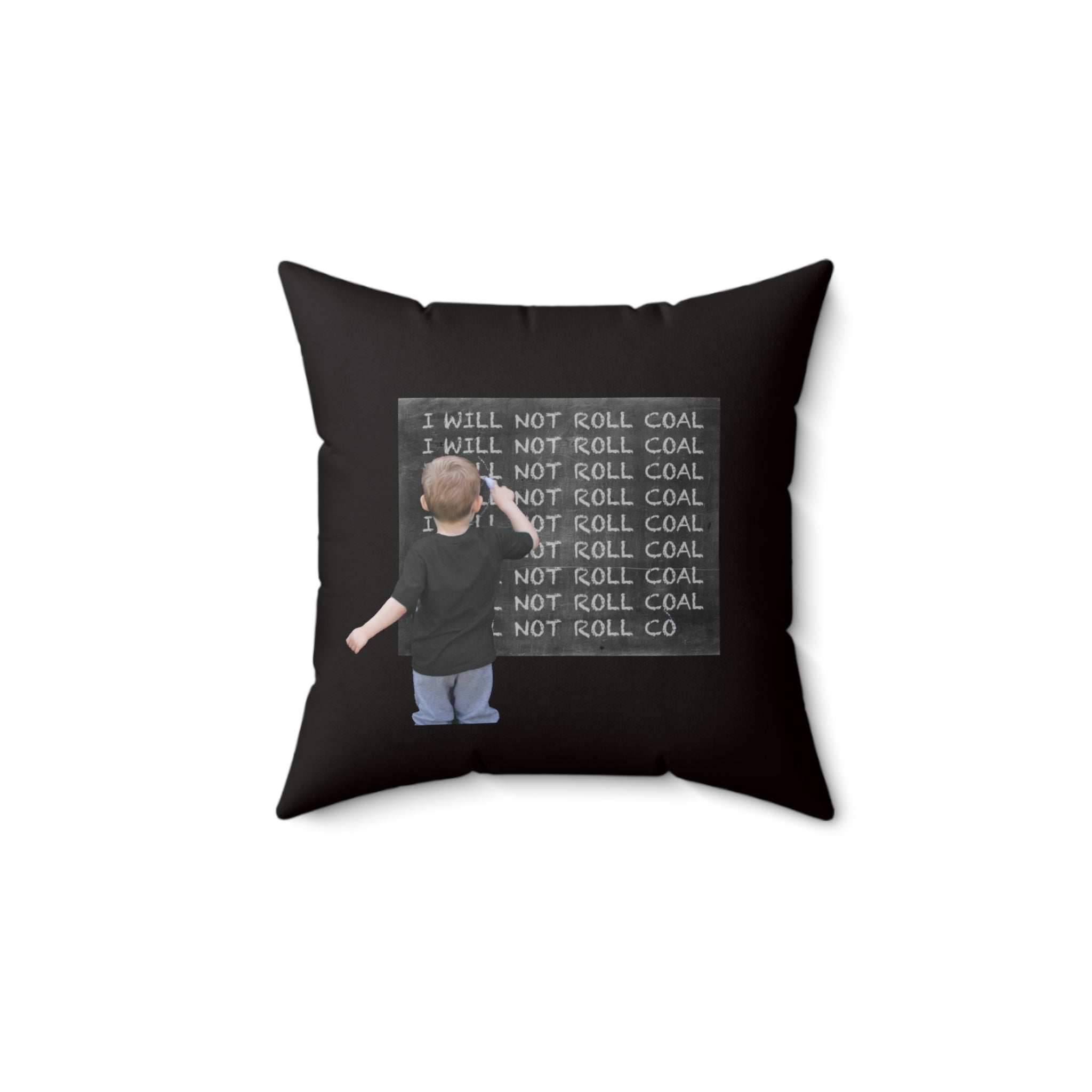 Funny Chalkboard Pillow - 'I Will Not Roll Coal' Decorative Throw Pillow