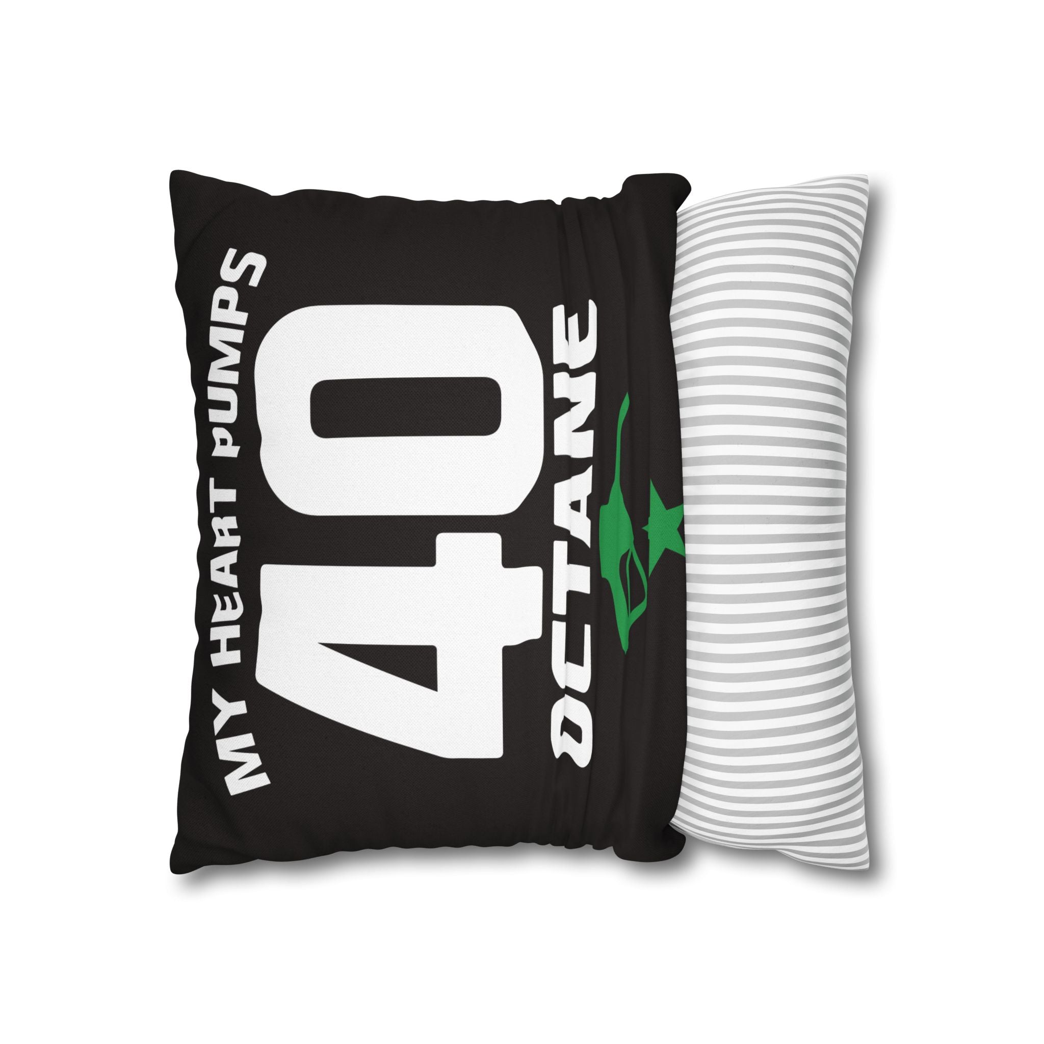 40 Octane Pillowcase – My Heart Pumps 40 Octane Decorative Throw Pillow Cover