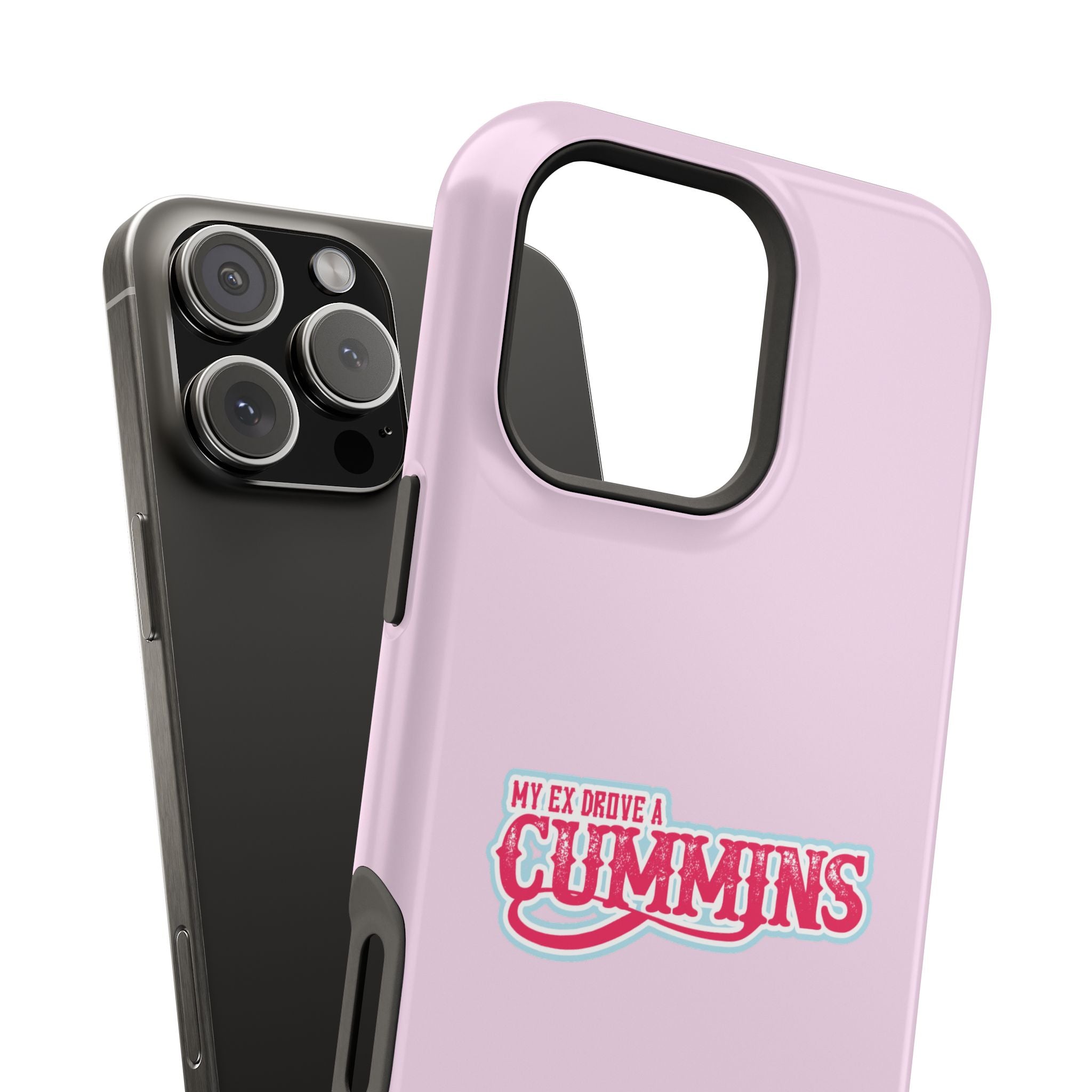 Impact-Resistant Phone Case — "My Ex Drove a Cummins" Pink Protective Cover