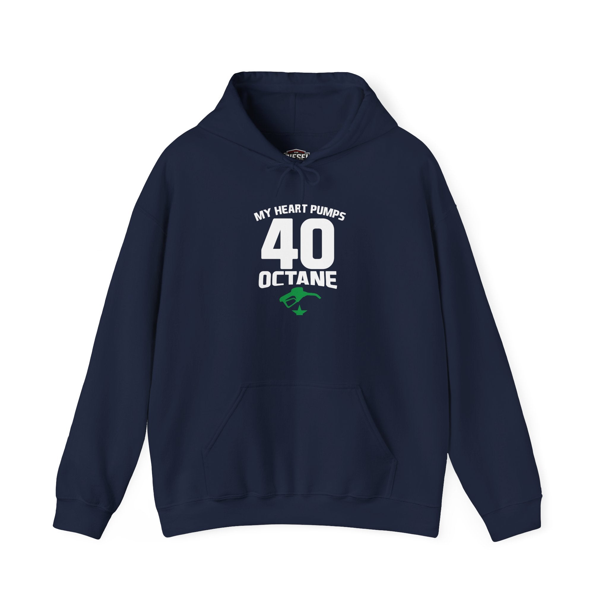 40 Octane Hoodie – "My Heart Pumps 40 Octane" Racing Gasoline Fan Sweatshirt