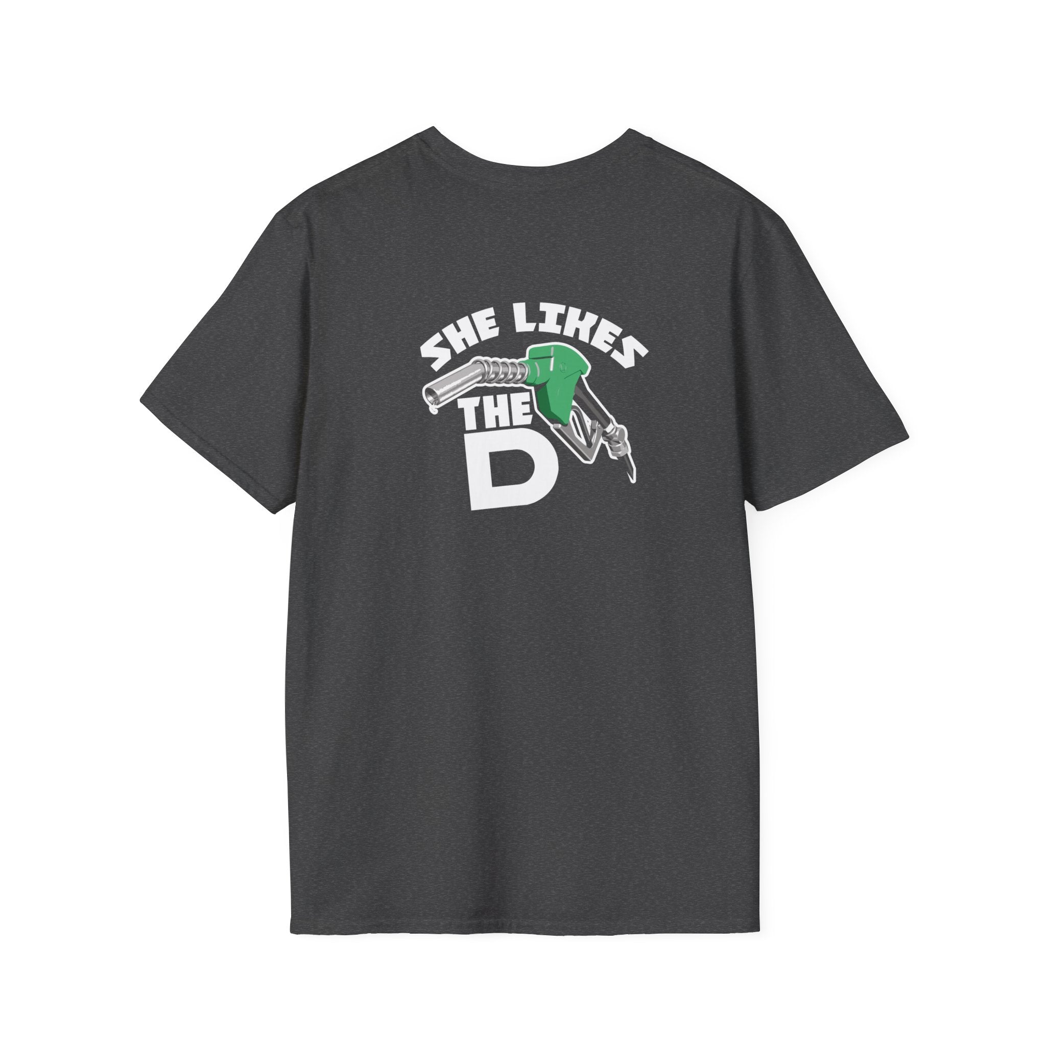 She Likes The D T-Shirt – Funny  Shirt