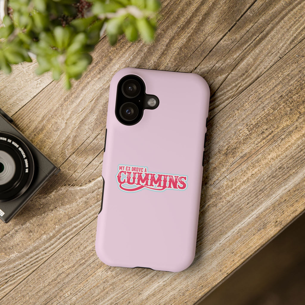 Impact-Resistant Phone Case — "My Ex Drove a Cummins" Pink Protective Cover