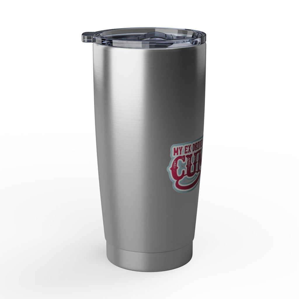 20oz Tumbler — "My Ex Drove a Cummins" Stainless Travel Cup (Insulated, Funny Trucker Gift)