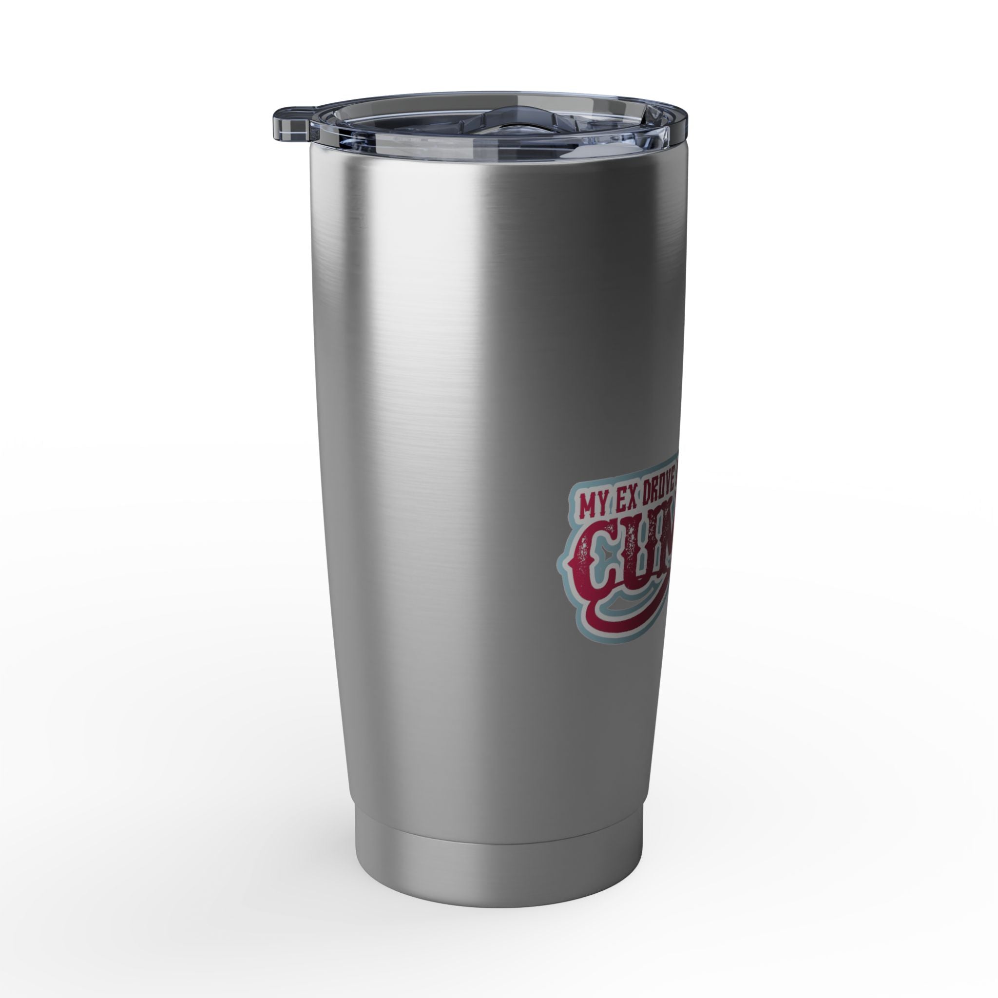 20oz Tumbler — "My Ex Drove a Cummins" Stainless Travel Cup (Insulated, Funny Trucker Gift)