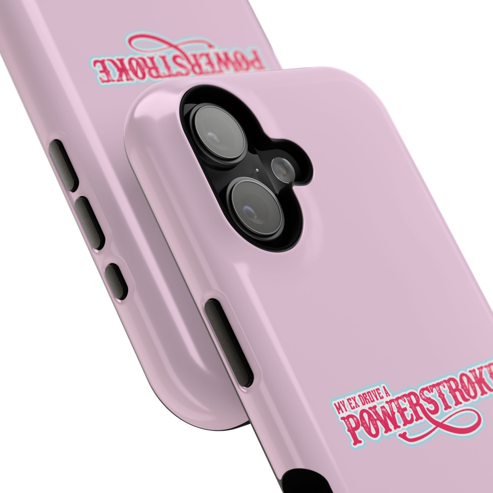 Phone Case — Pink “My Ex Gave Me a Powerstroke” Impact-Resistant Protective Case