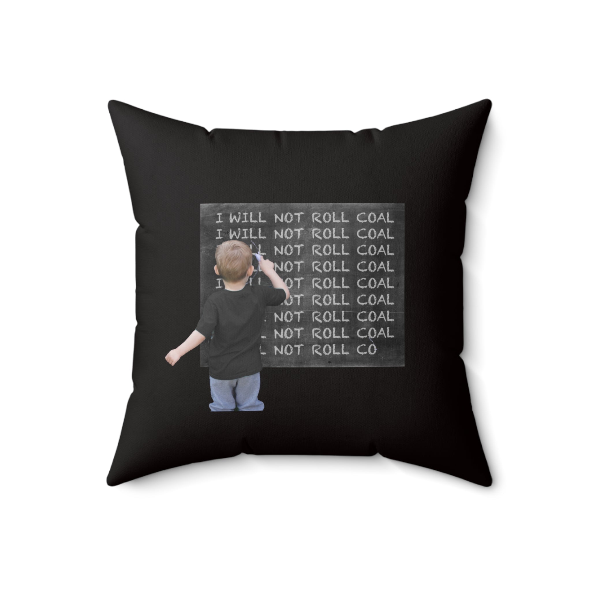Funny Chalkboard Pillow - 'I Will Not Roll Coal' Decorative Throw Pillow
