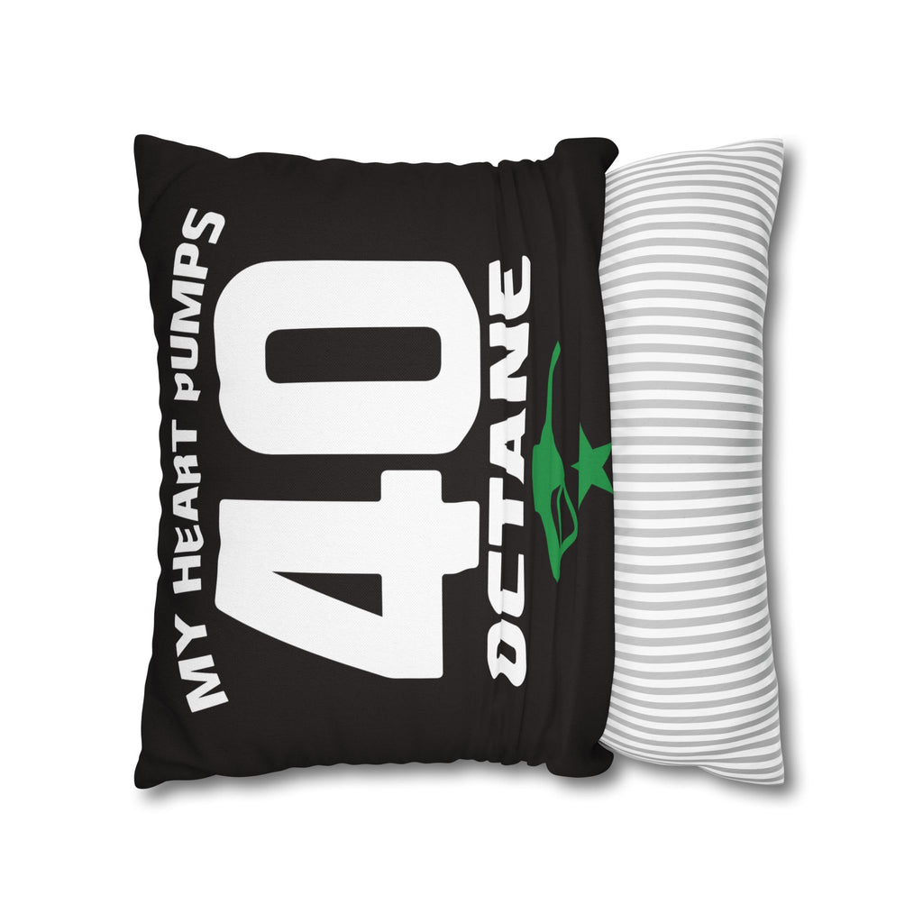 40 Octane Pillowcase – My Heart Pumps 40 Octane Decorative Throw Pillow Cover