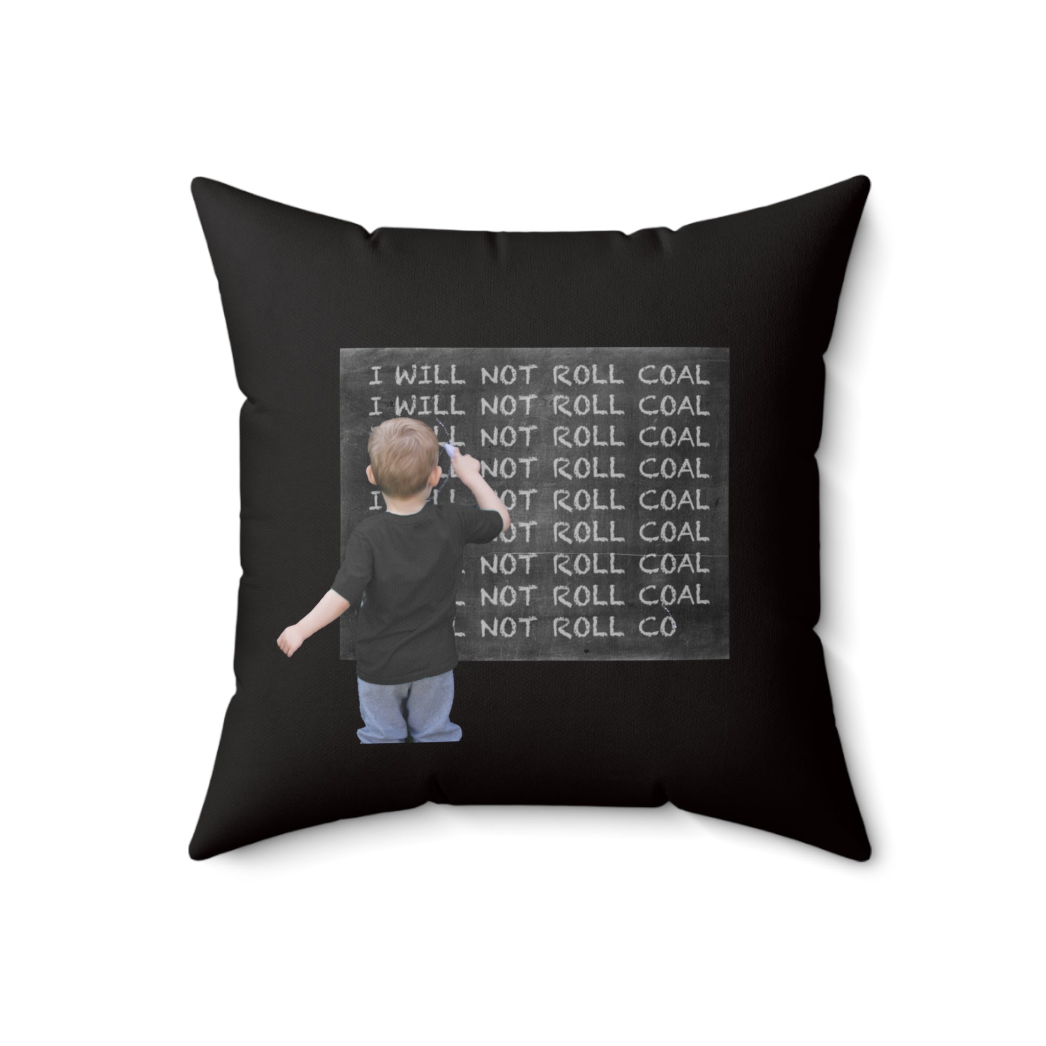 Funny Chalkboard Pillow - 'I Will Not Roll Coal' Decorative Throw Pillow