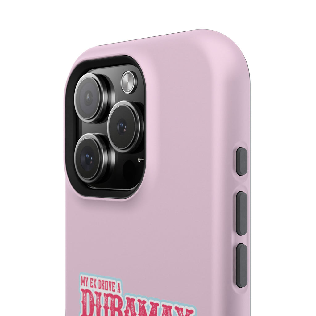 Duramax Phone Case — Impact-Resistant Pink Protective Case with “My Ex Drove a Duramax” Graphic