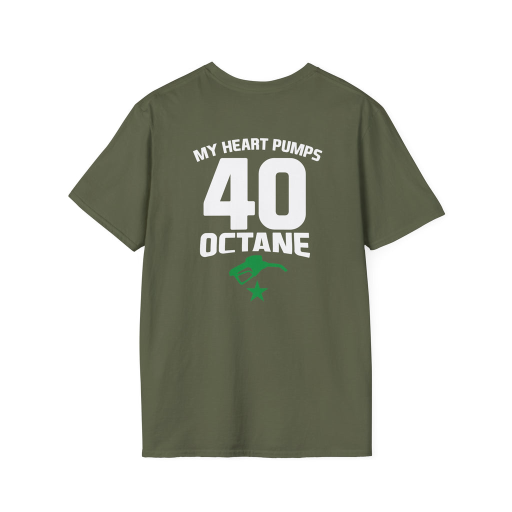 My Heart Pumps 40 Octane T-Shirt — Racing Enthusiast 40th Birthday Tee