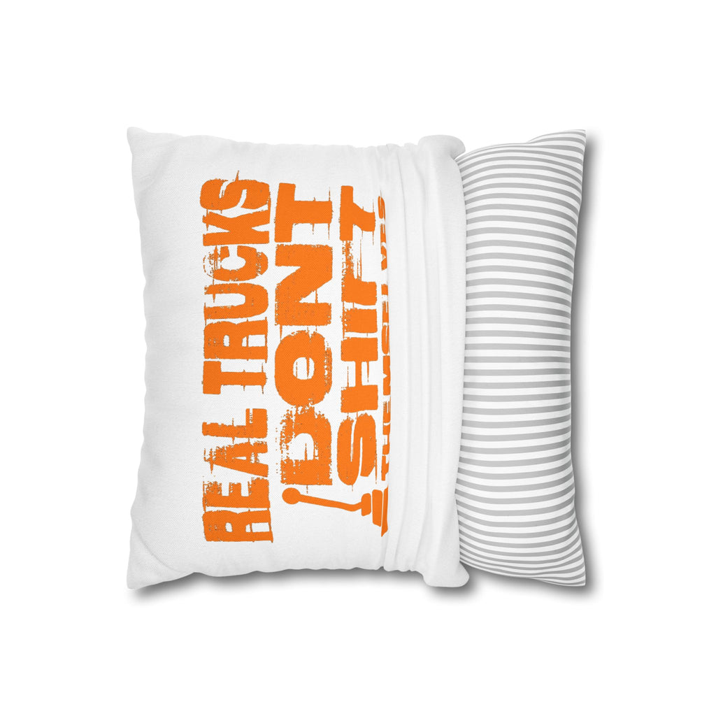 Real Trucks Don't Shift Themselves Pillow