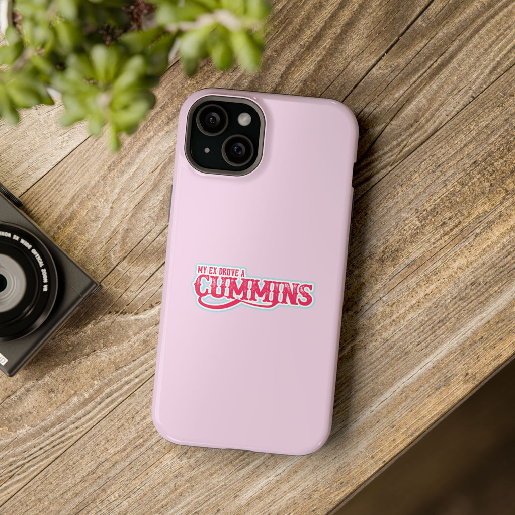 Impact-Resistant Phone Case — "My Ex Drove a Cummins" Pink Protective Cover