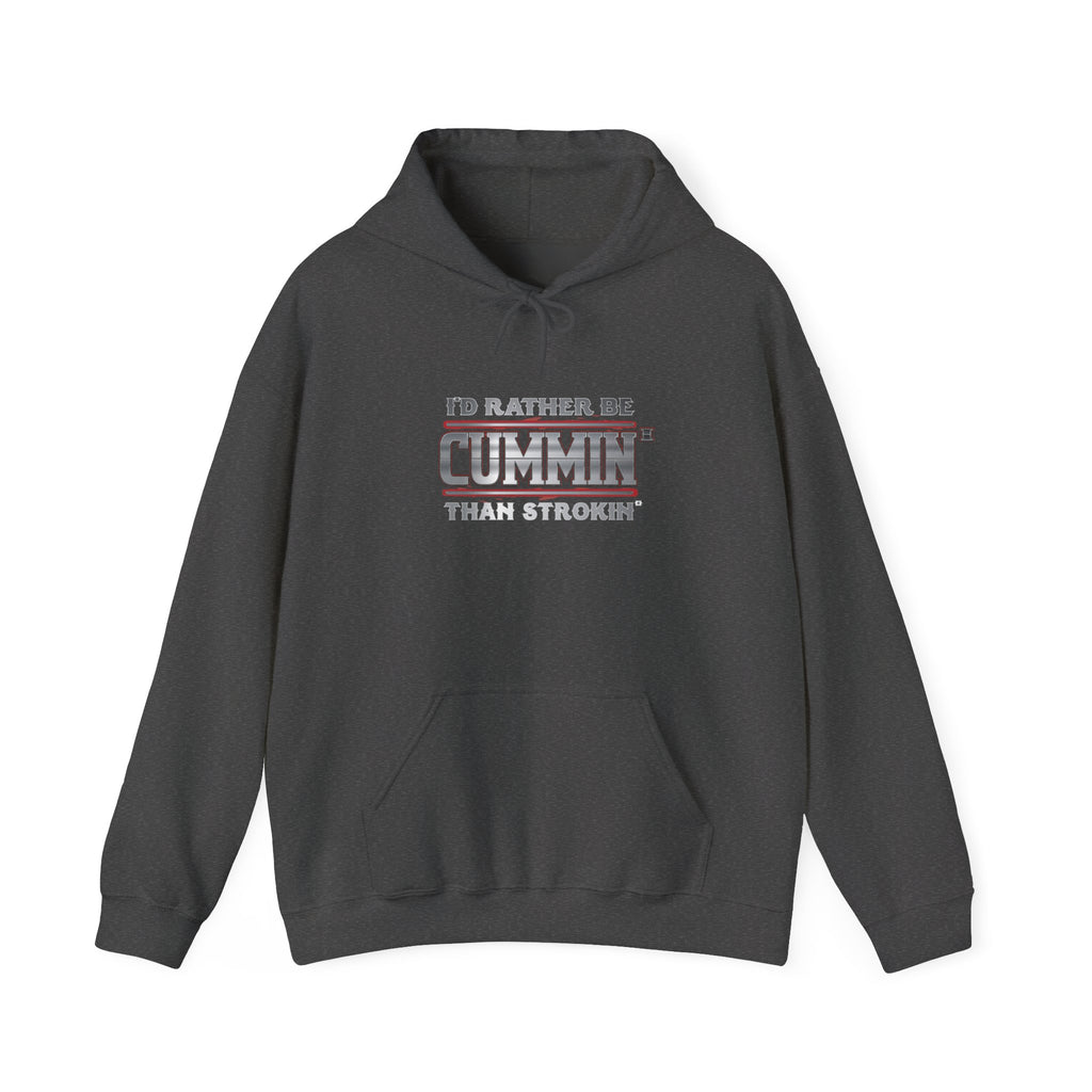 I'd Rather Be Cummin' Trucker Hoodie — Funny Trucker/Camper Pullover