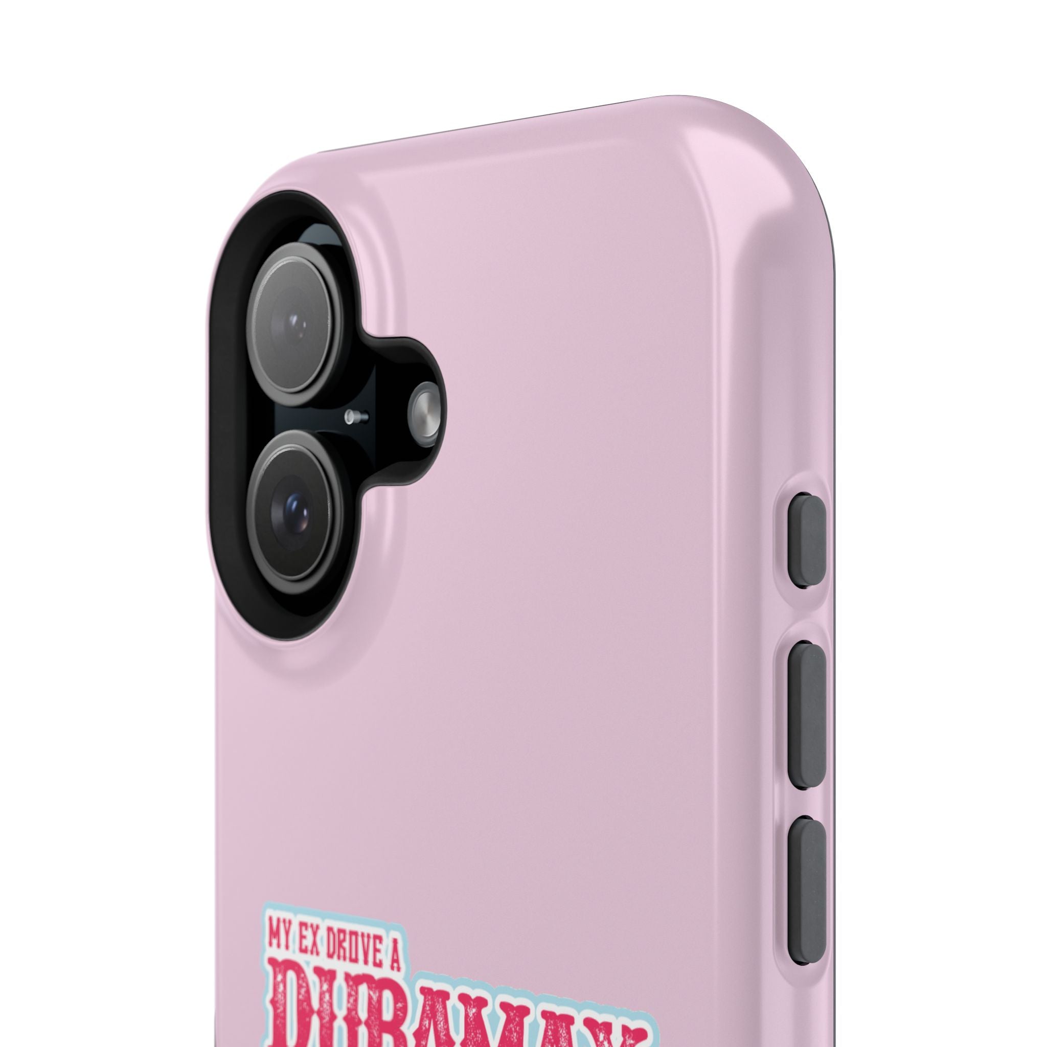 Duramax Phone Case — Impact-Resistant Pink Protective Case with “My Ex Drove a Duramax” Graphic