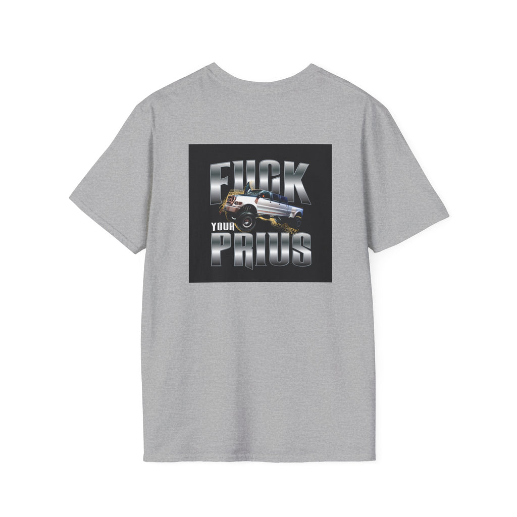 Graphic T-Shirt — "F**k Your Prius" Car Statement Tee