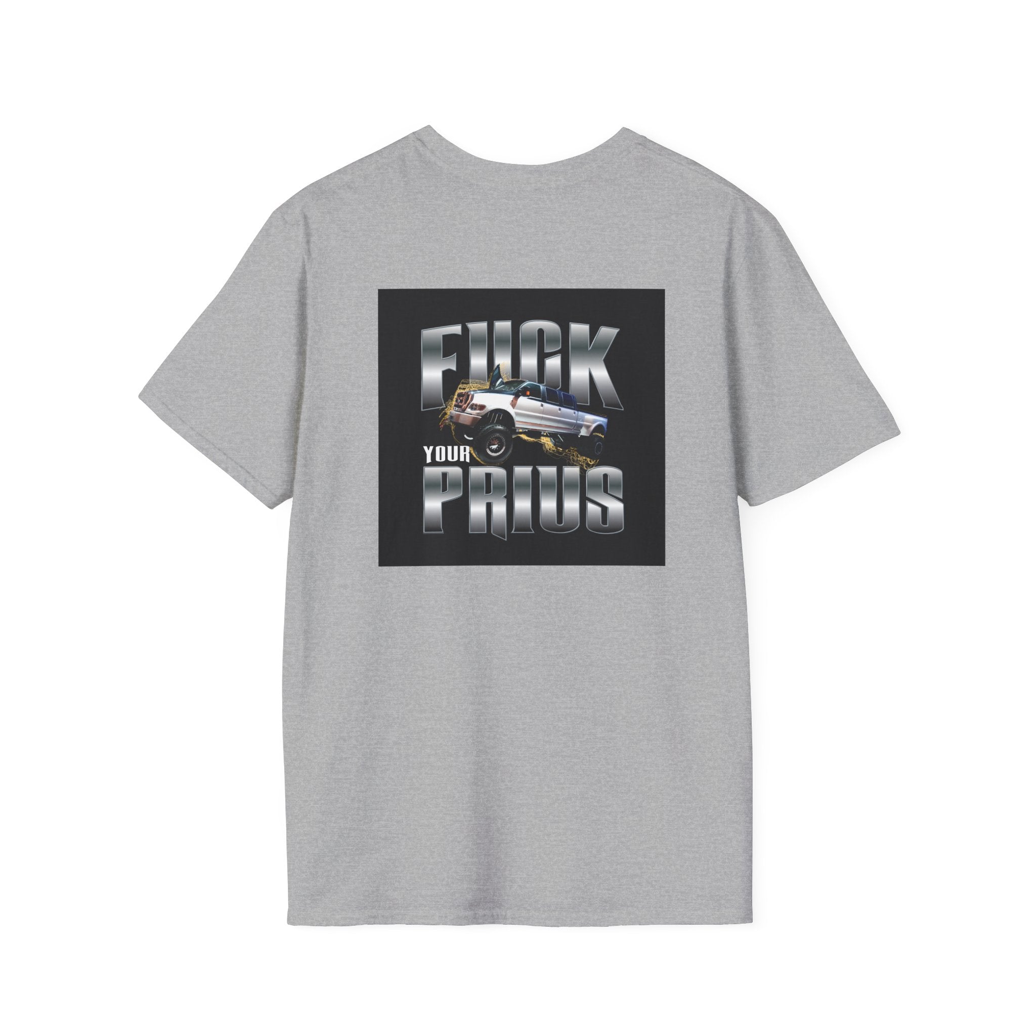 Graphic T-Shirt — "F**k Your Prius" Car Statement Tee