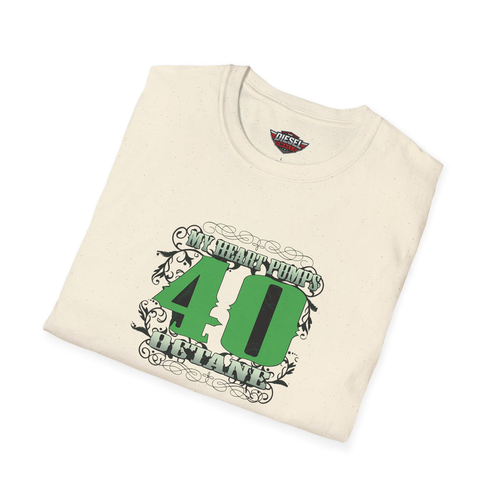 My heart pumps 40 octane — Green Design Tee