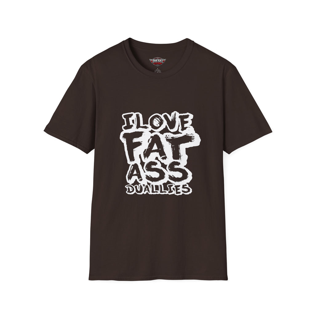 T-Shirt — "I Love Fat Ass Duallies" Graphic Tee
