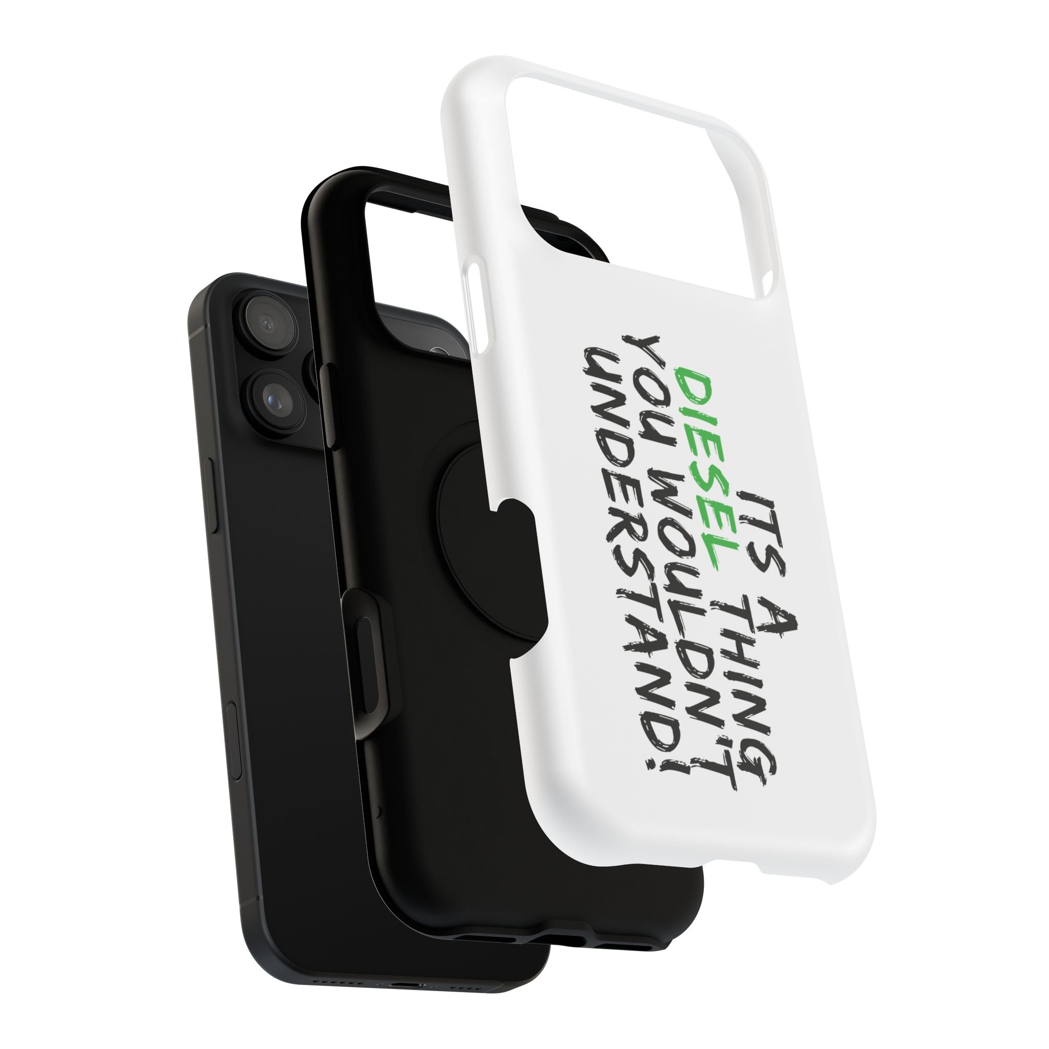 Diesel Lover Phone Case — "It's a Diesel Thing You Wouldn't Understand" Impact-Resistant Phone Cover
