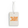 Car Air Freshener — "Real Trucks Don't Shift Themselves" Orange Retro Scented Tag